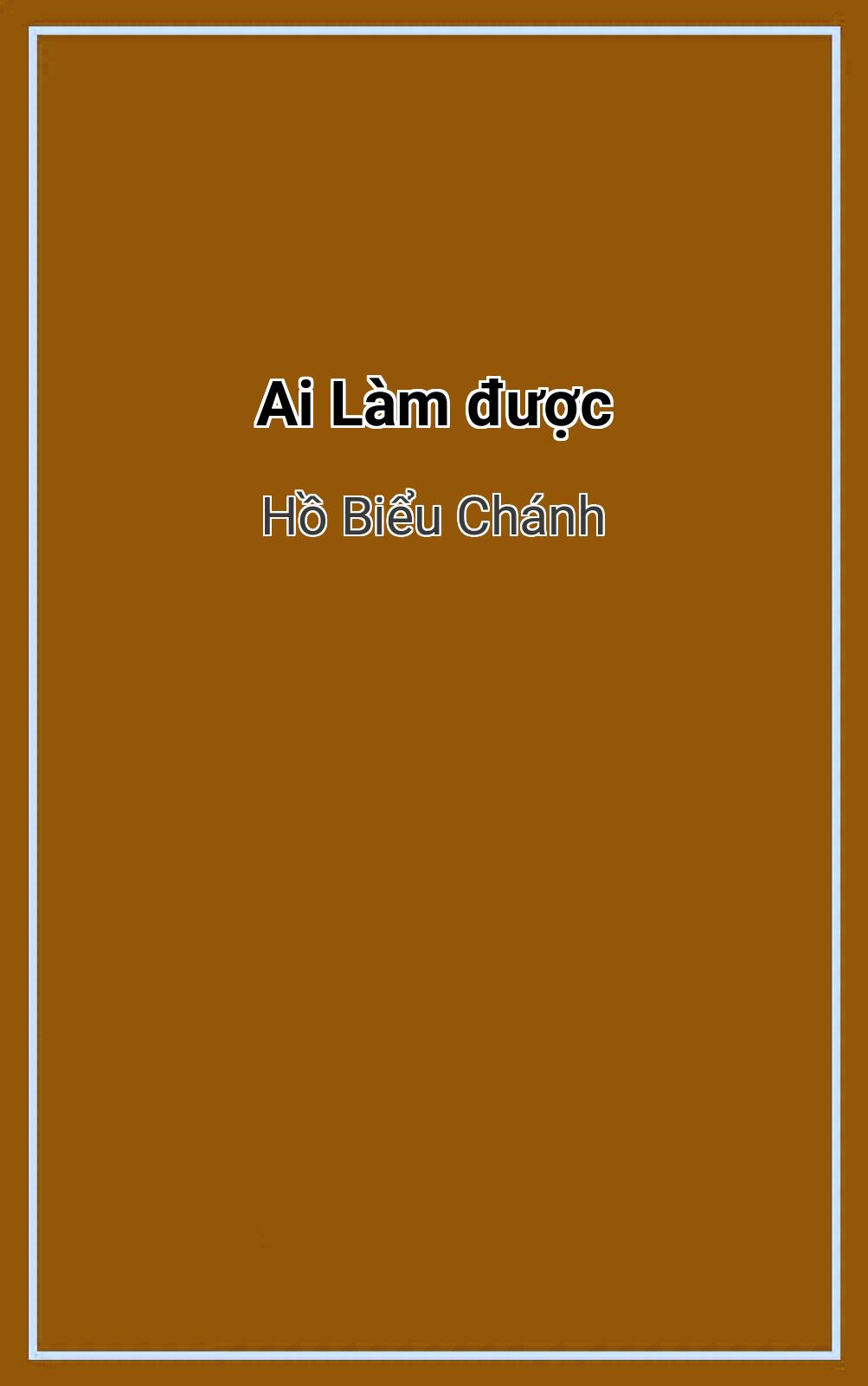 Ai Làm Được