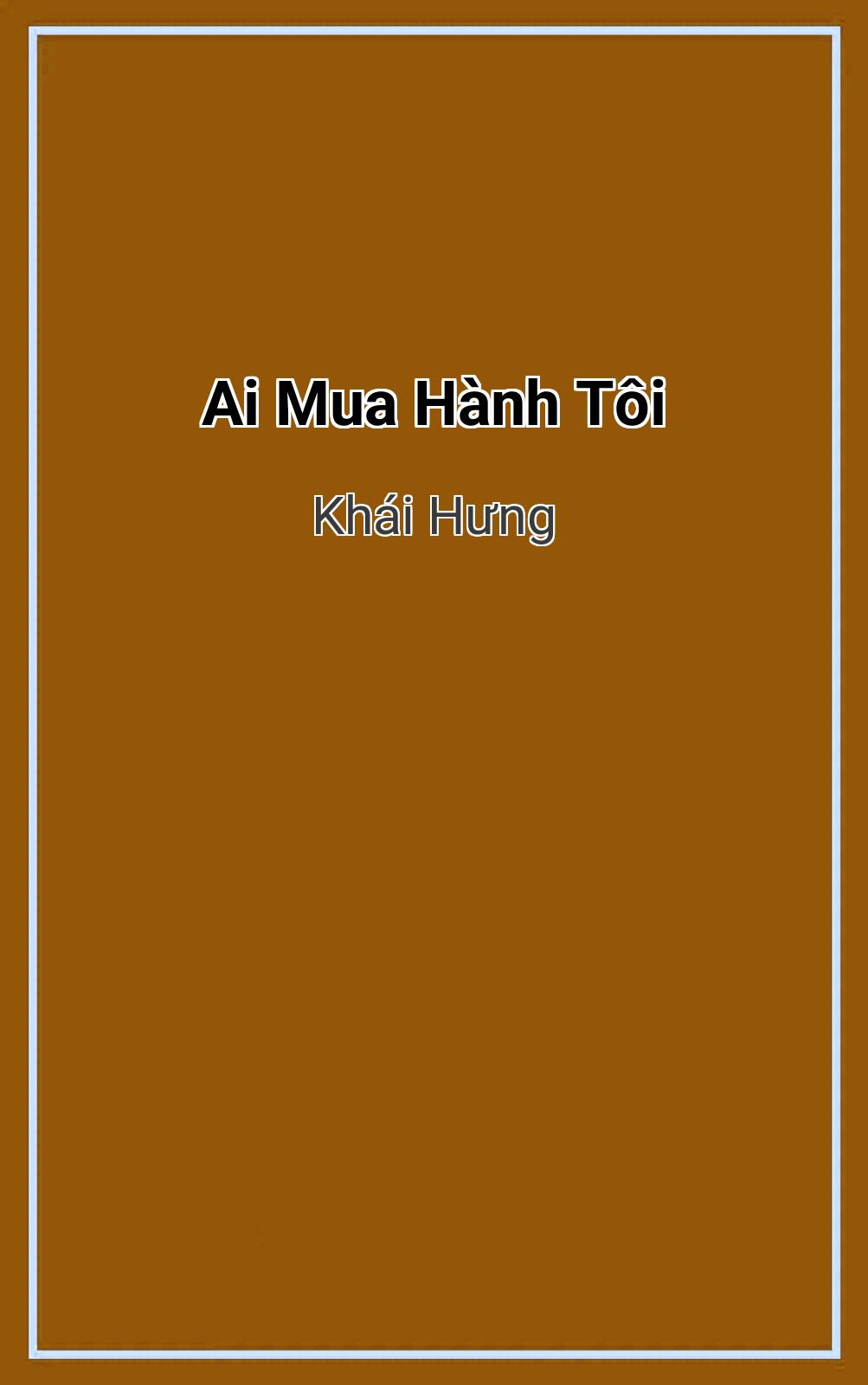 Ai Mua Hành Tôi