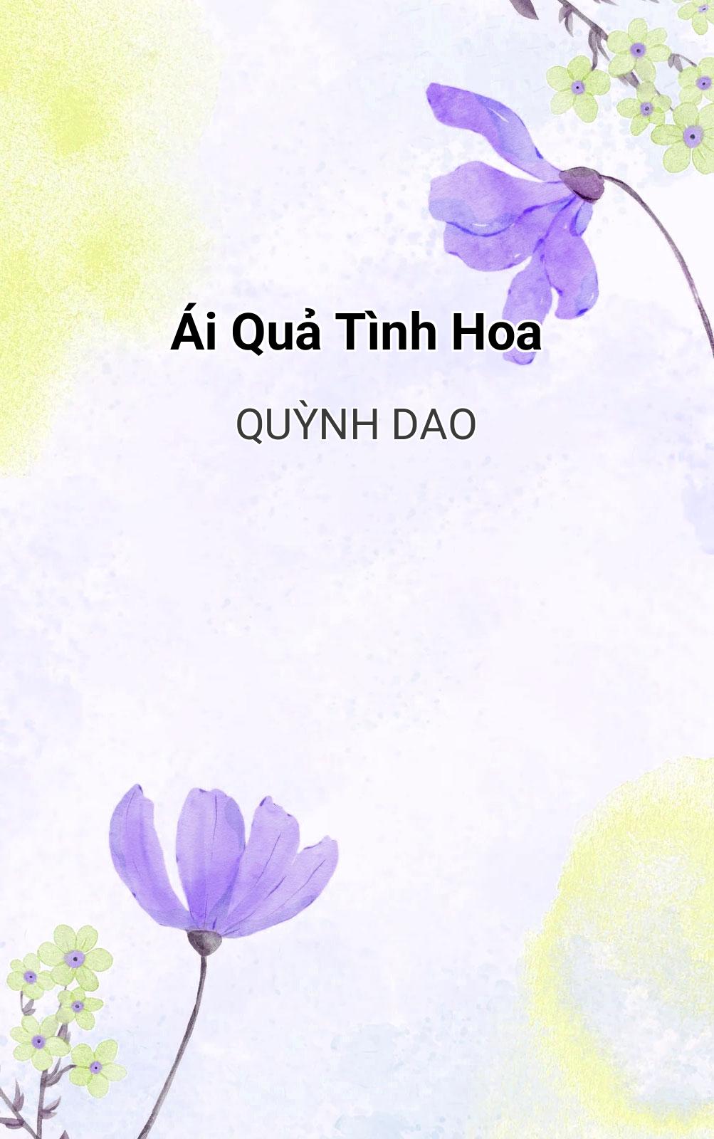 Ái Quả Tình Hoa