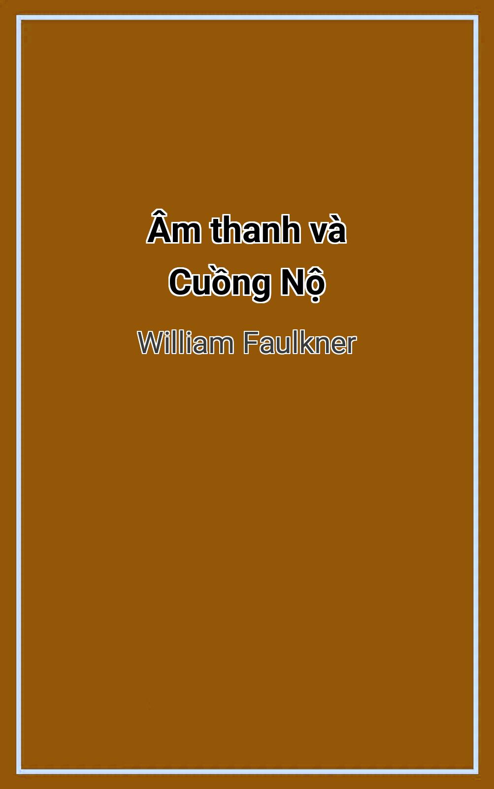 Âm Thanh Và Cuồng Nộ