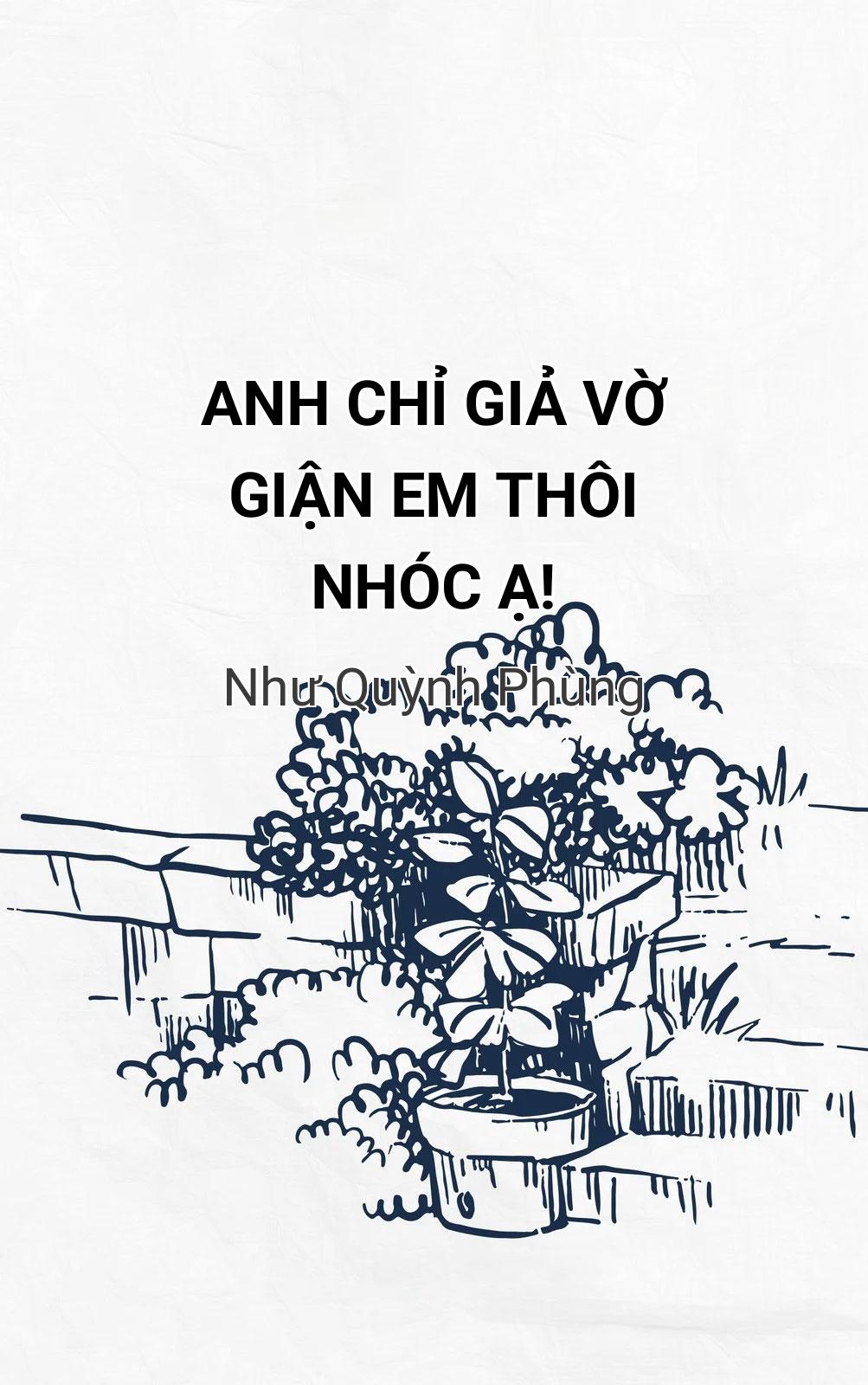 Anh Chỉ Giả Vờ Giận Em Thôi Nhóc Ạ!