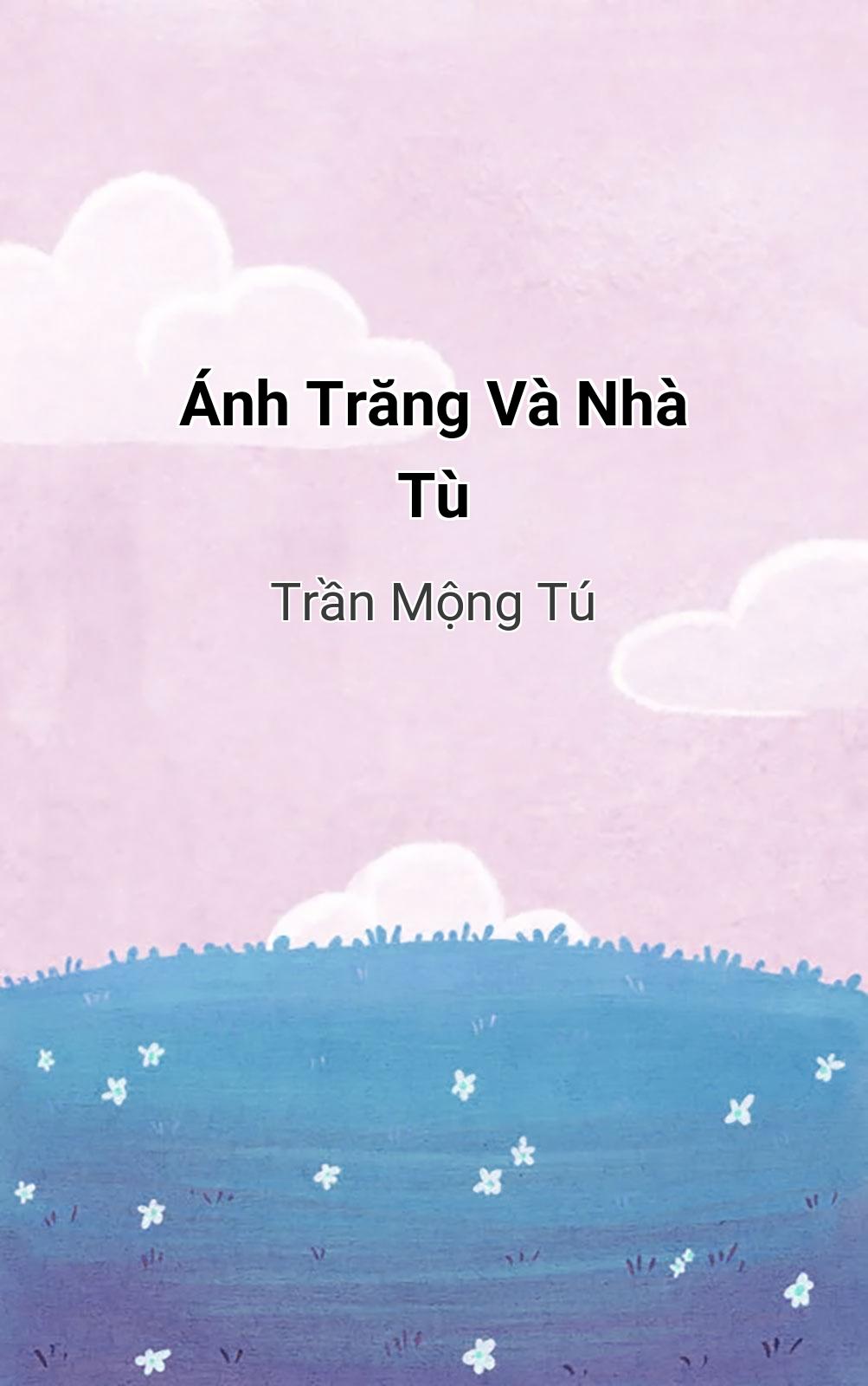 Ánh Trăng Và Nhà Tù