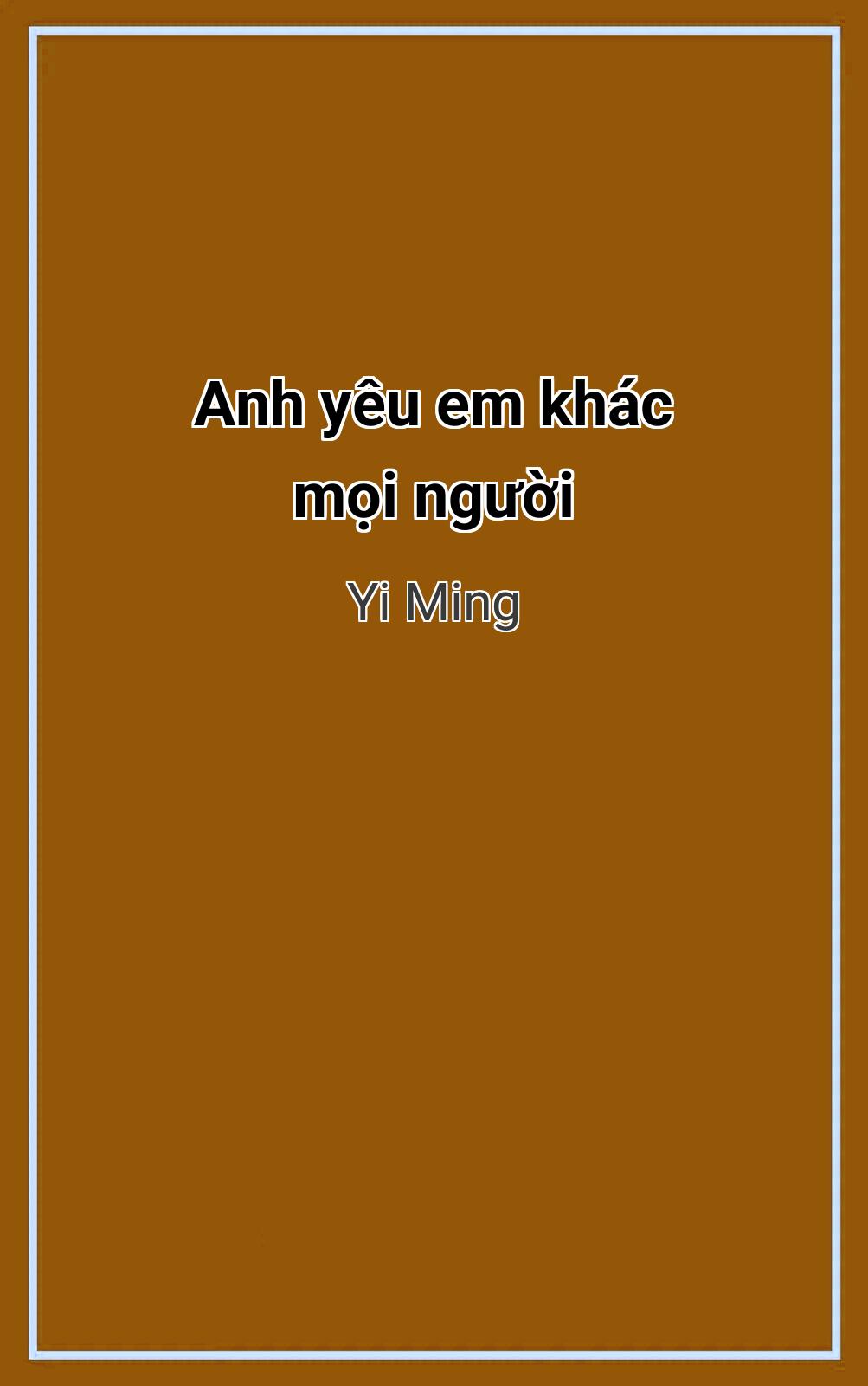 Anh Yêu Em Khác Mọi Người