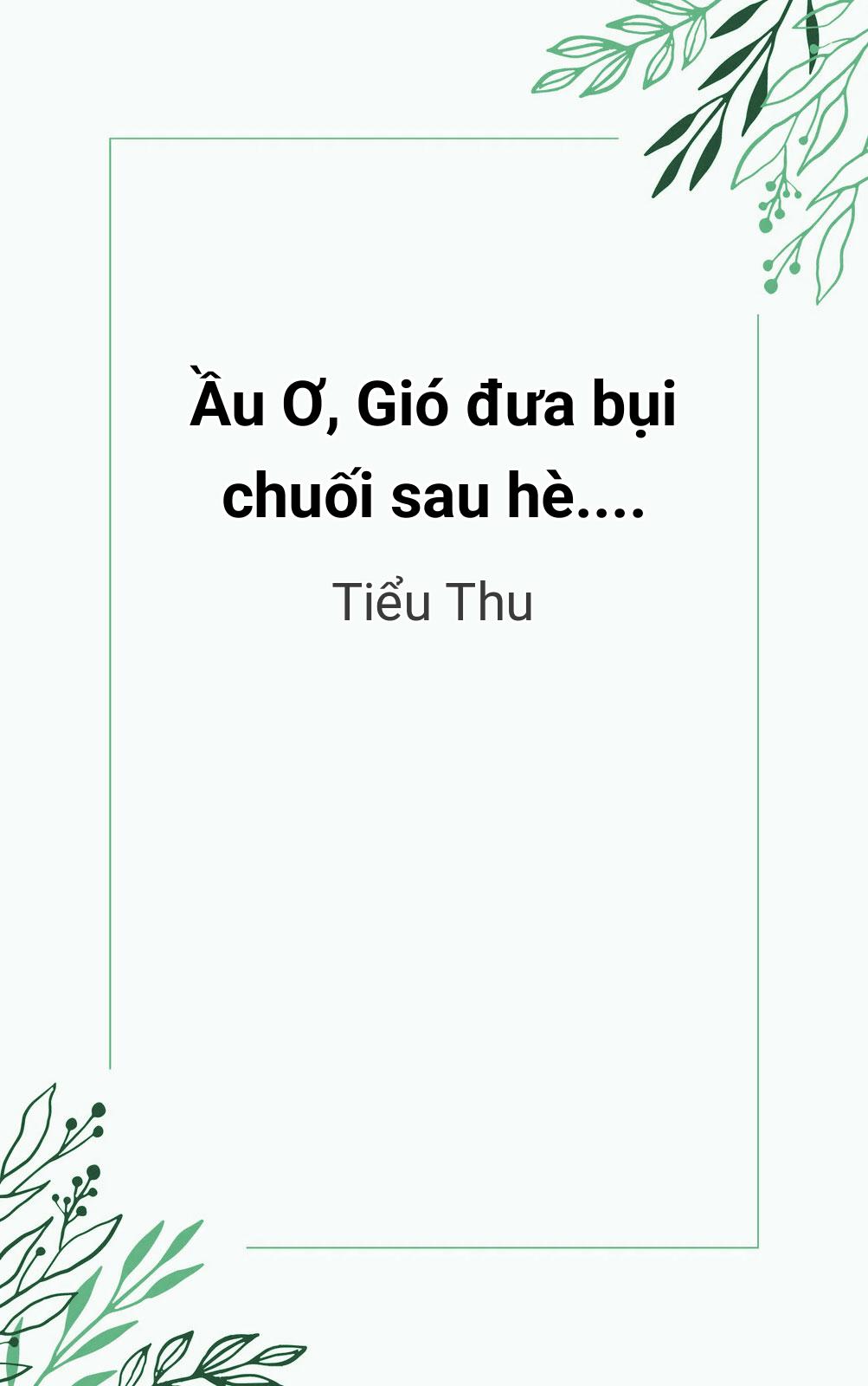 Ầu Ơ, Gió Đưa Bụi Chuối Sau Hè....
