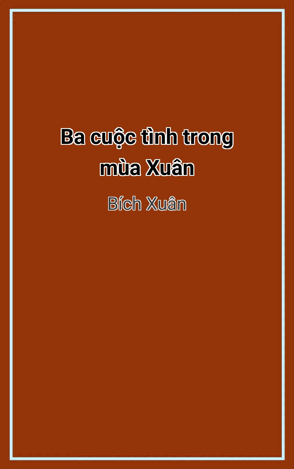 Ba Cuộc Tình Trong Mùa Xuân