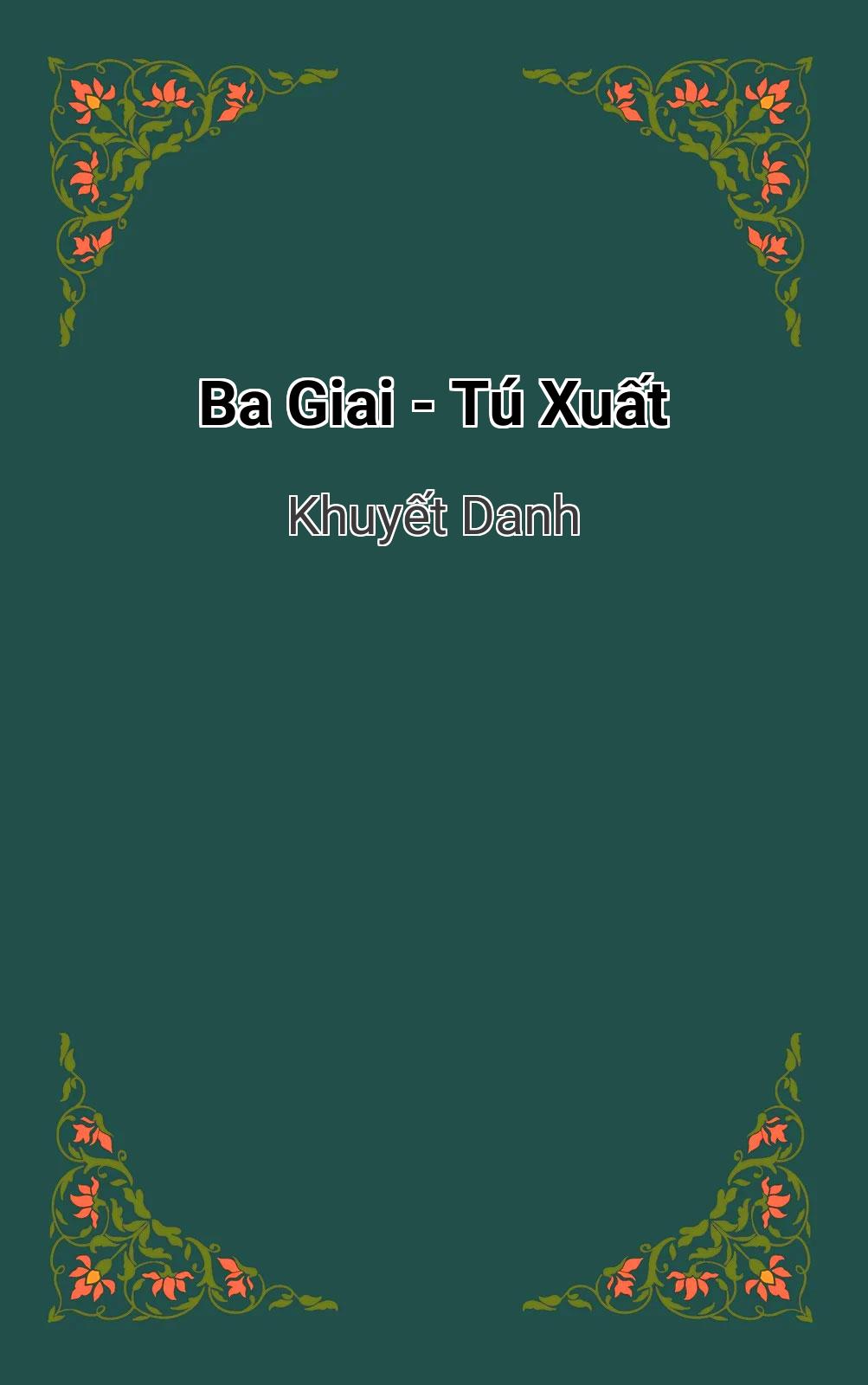 Ba Giai - Tú Xuất