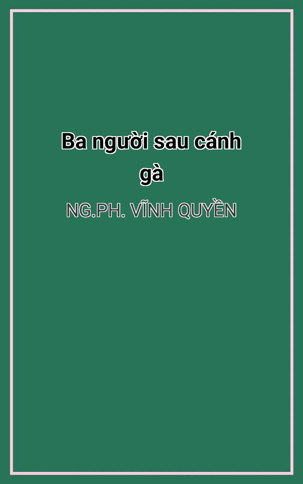 Ba Người Sau Cánh Gà