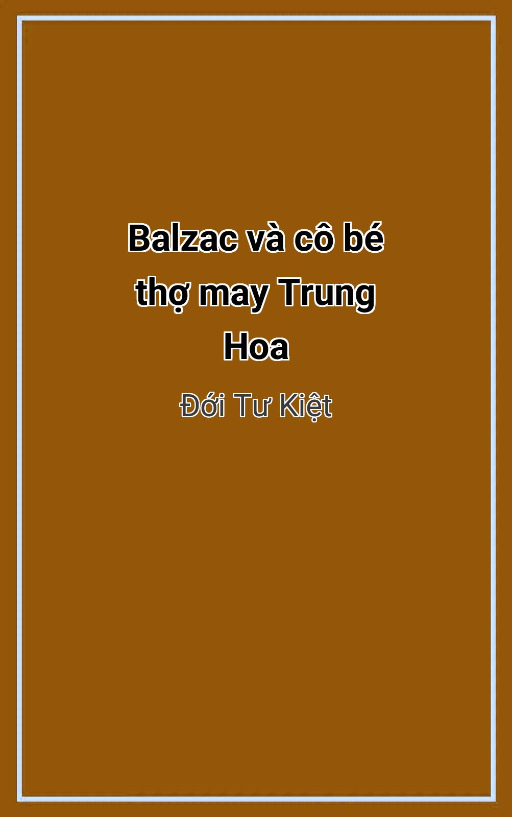 Balzac Và Cô Bé Thợ May Trung Hoa