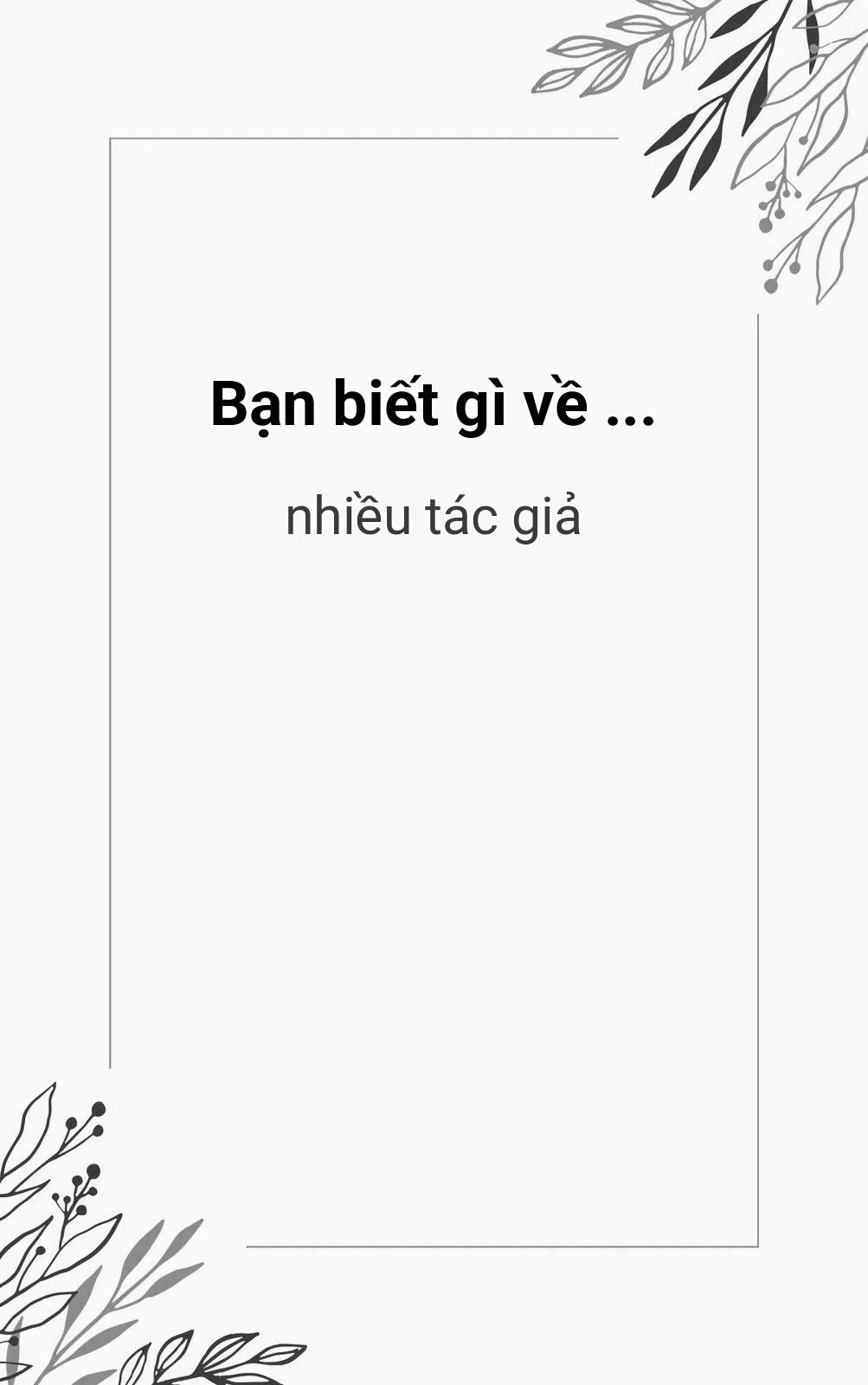 Bạn Biết Gì Về ...