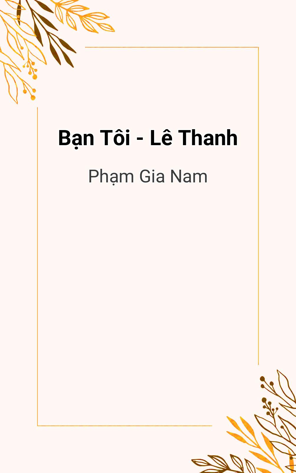 Bạn Tôi - Lê Thanh