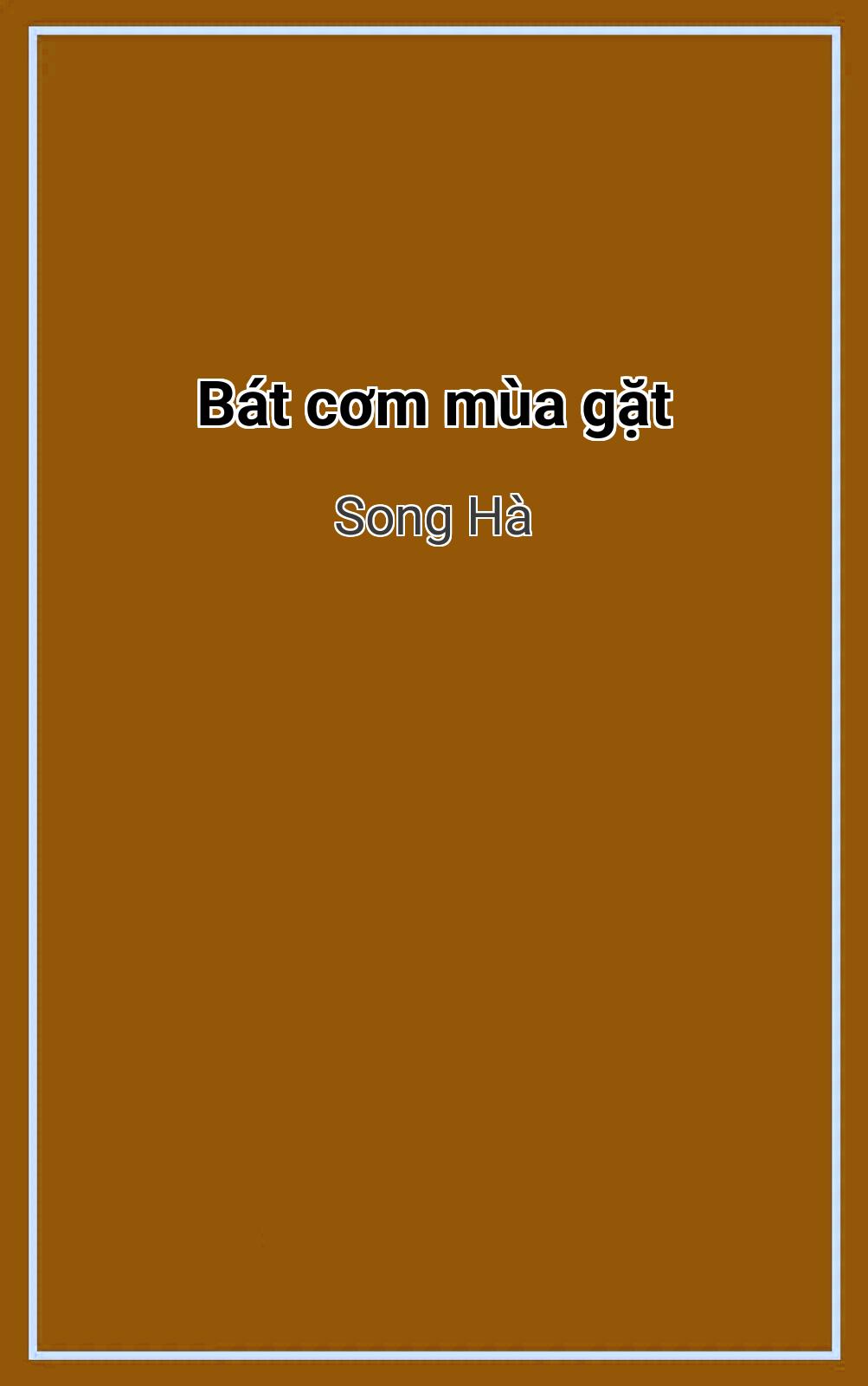 Bát Cơm Mùa Gặt