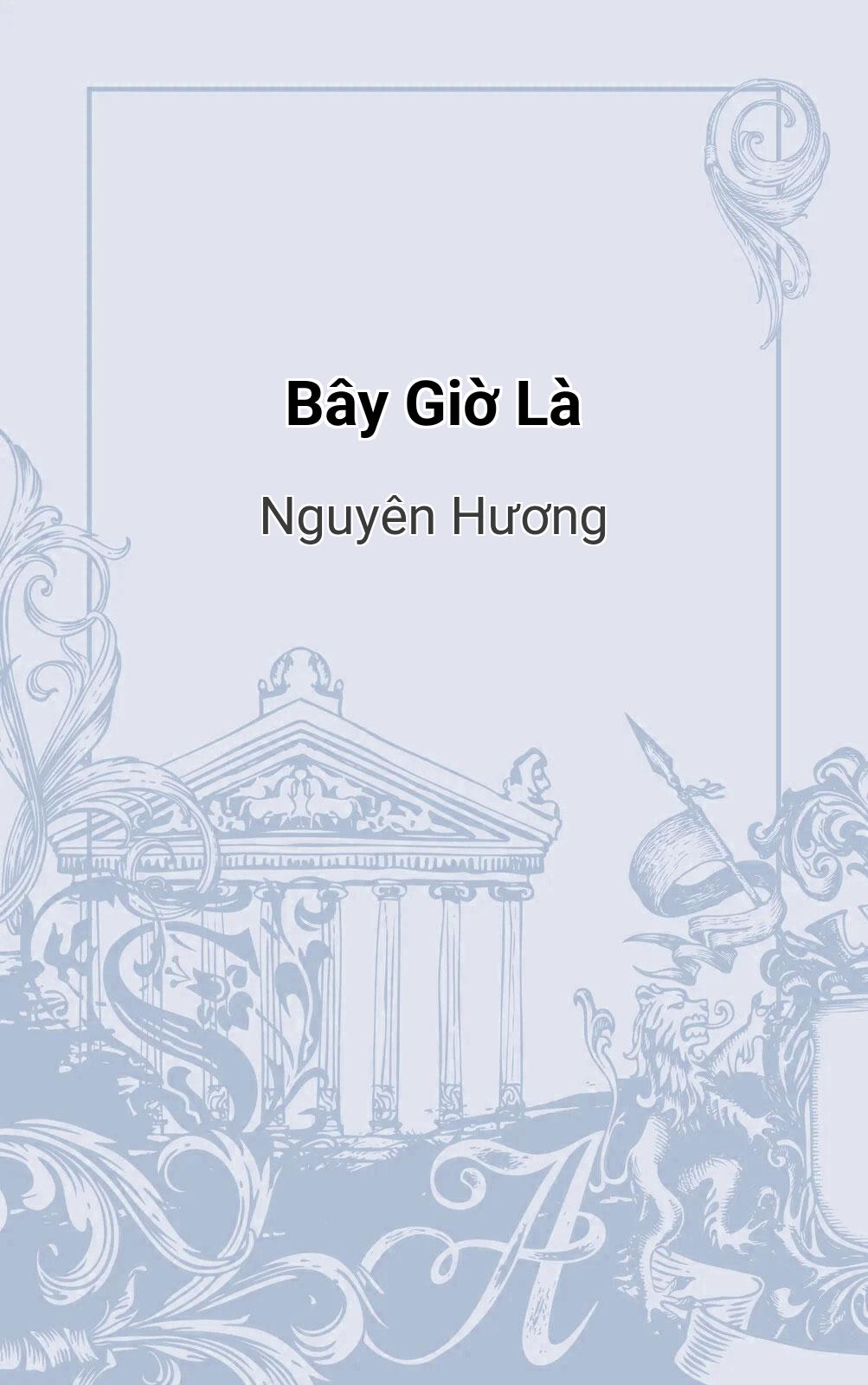 Bây Giờ Là