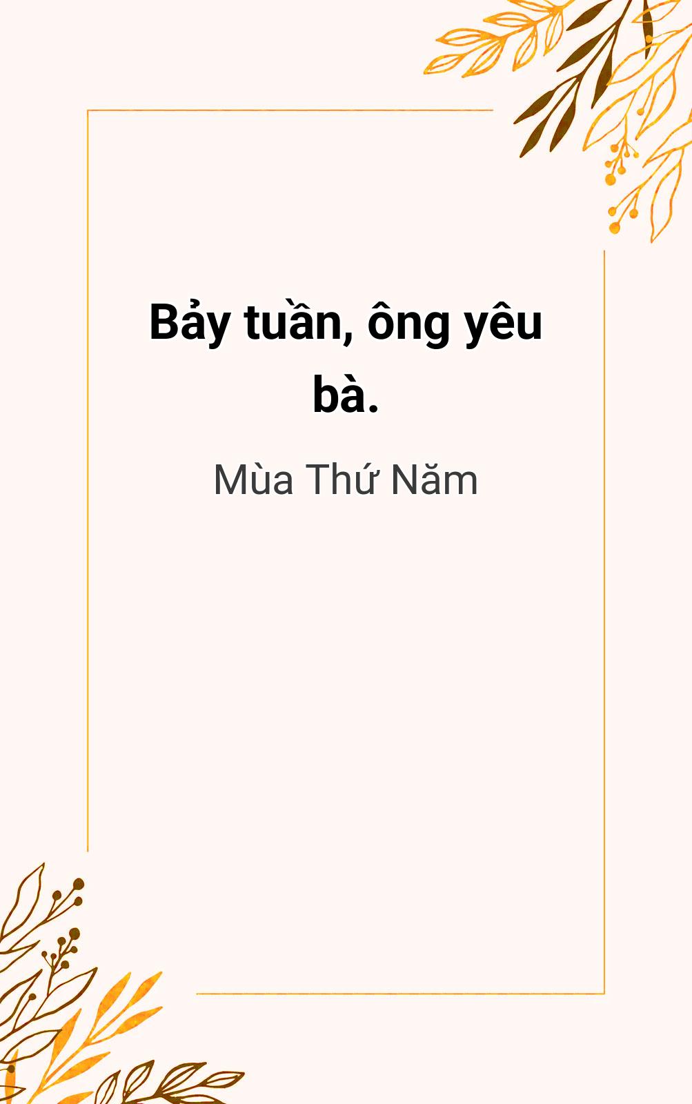 Bảy Tuần, Ông Yêu Bà.