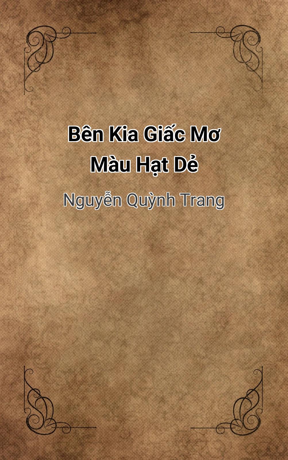 Bên Kia Giấc Mơ Màu Hạt Dẻ