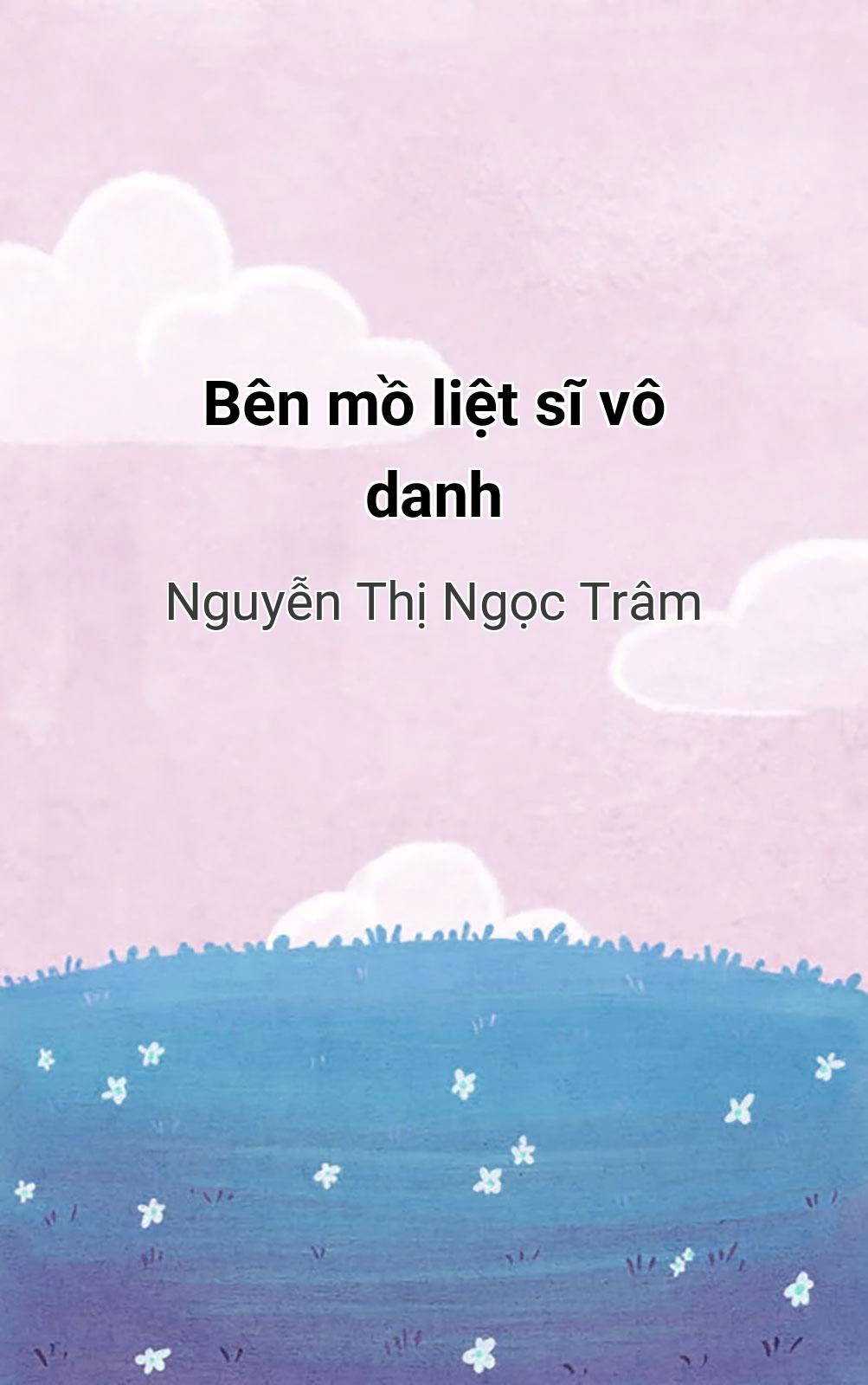 Bên Mồ Liệt Sĩ Vô Danh