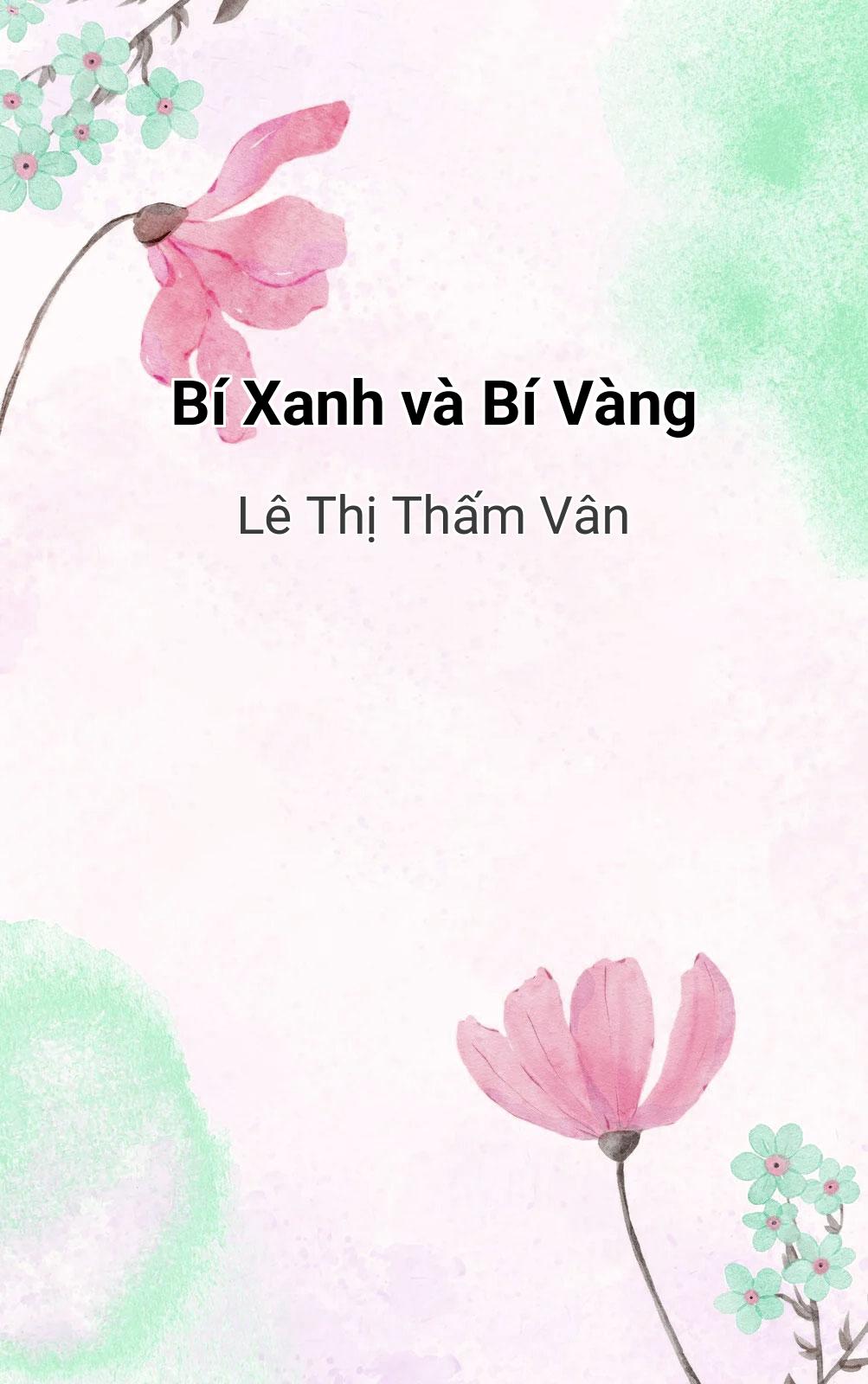 Bí Xanh Và Bí Vàng