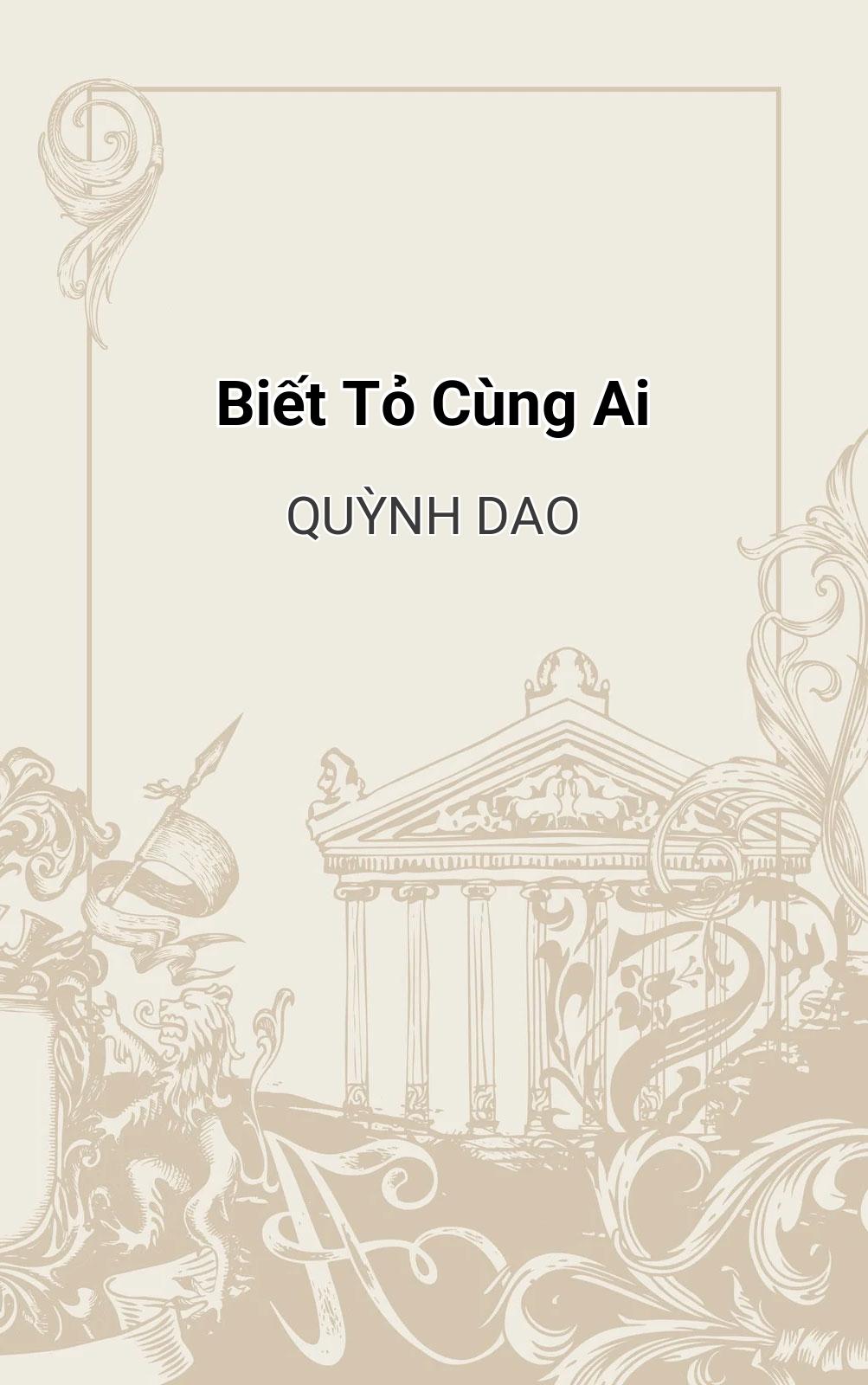 Biết Tỏ Cùng Ai