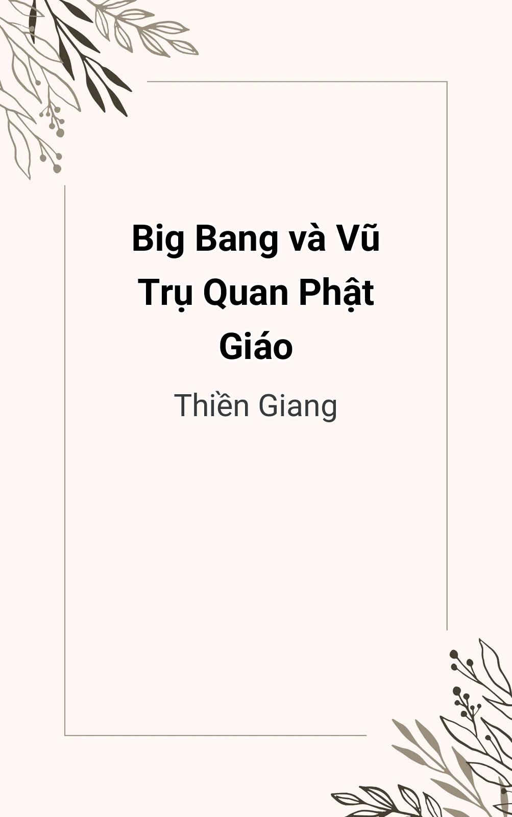 Big Bang Và Vũ Trụ Quan Phật Giáo