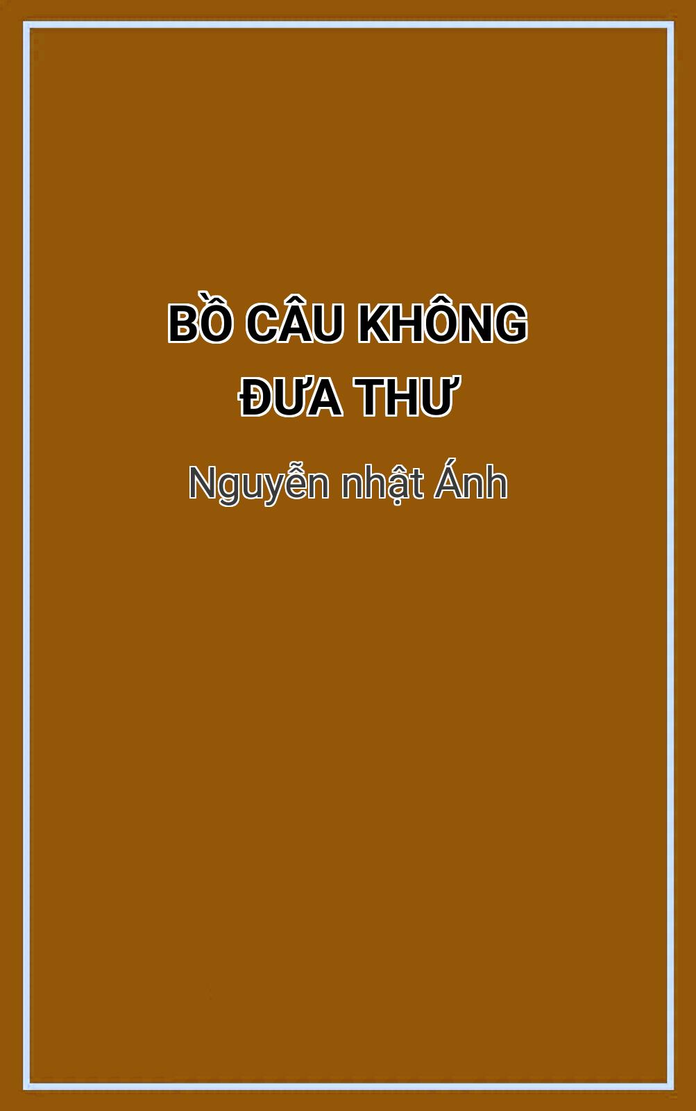 Bồ Câu Không Đưa Thư