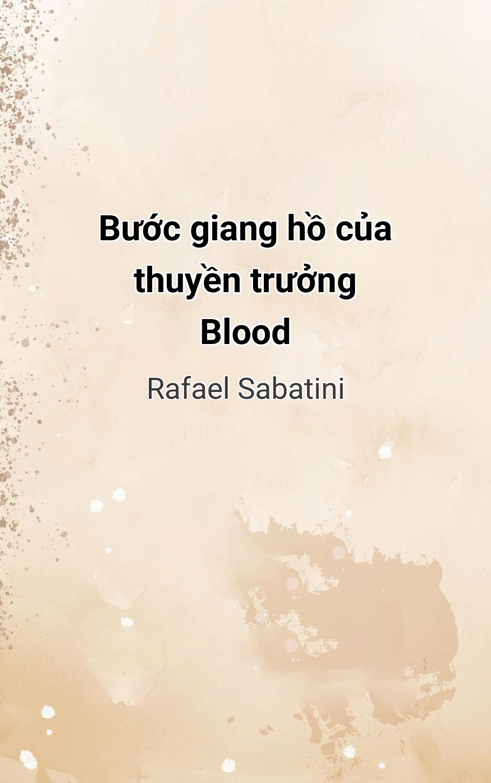 Bước Giang Hồ Của Thuyền Trưởng Blood