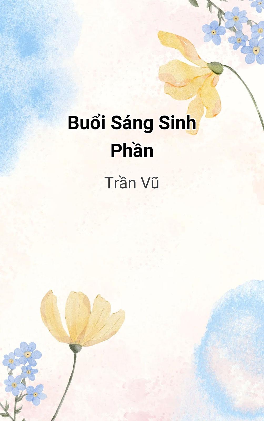 Buổi Sáng Sinh Phần