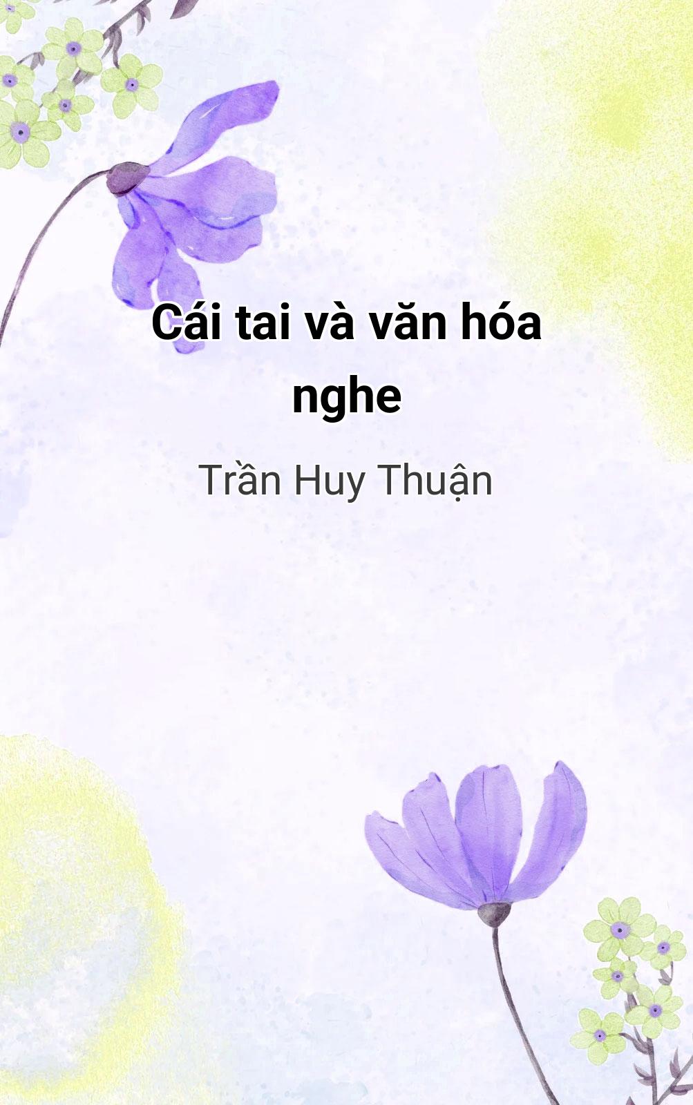 Cái Tai Và Văn Hóa Nghe