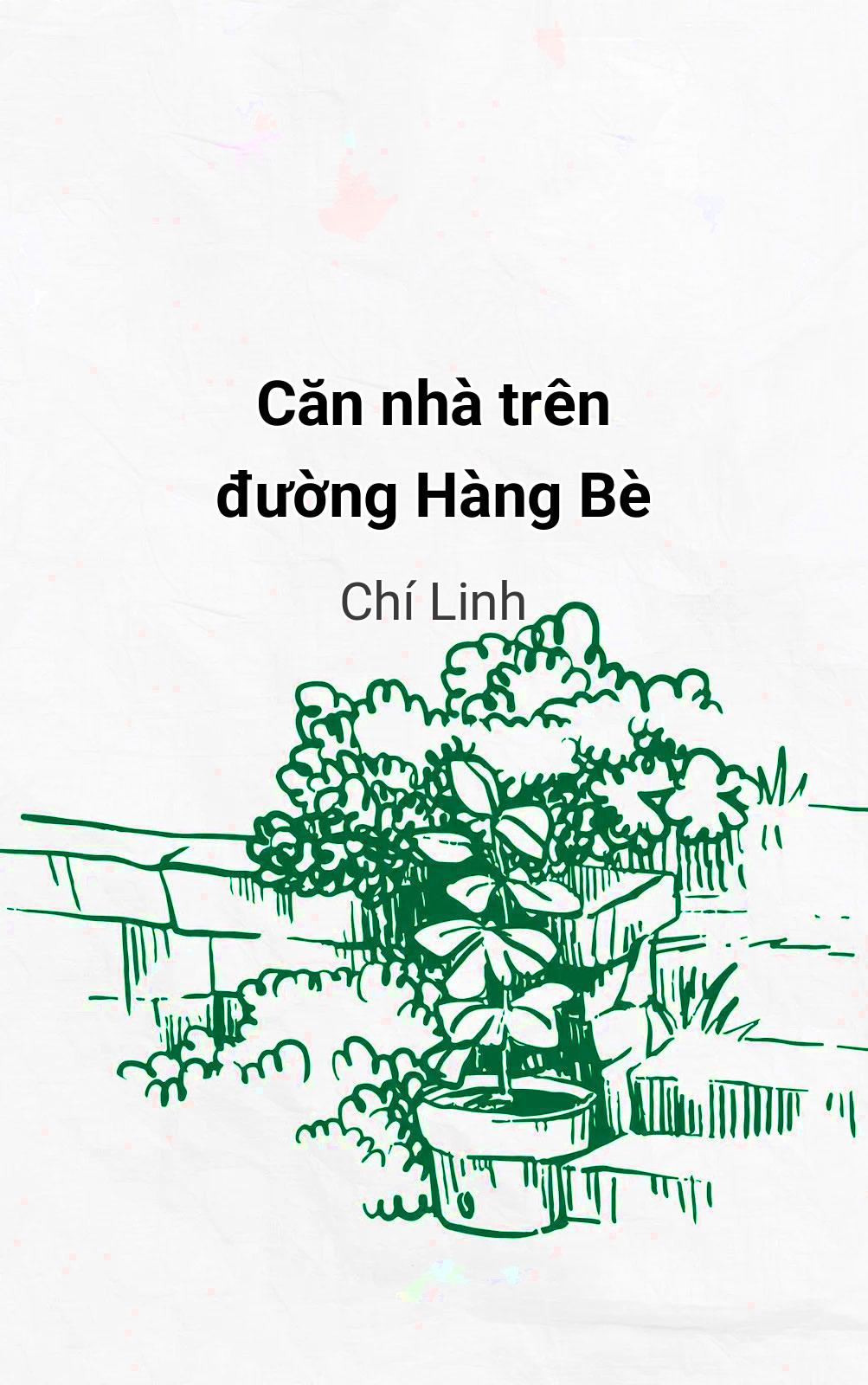 Căn Nhà Trên Đường Hàng Bè