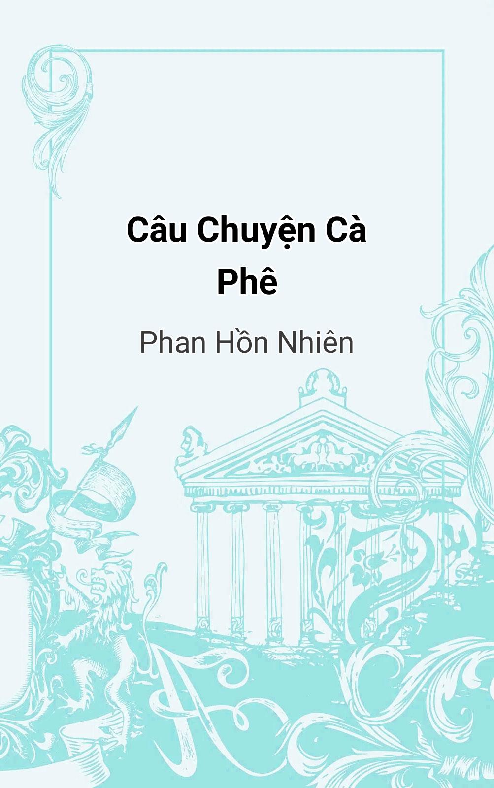 Câu Chuyện Cà Phê