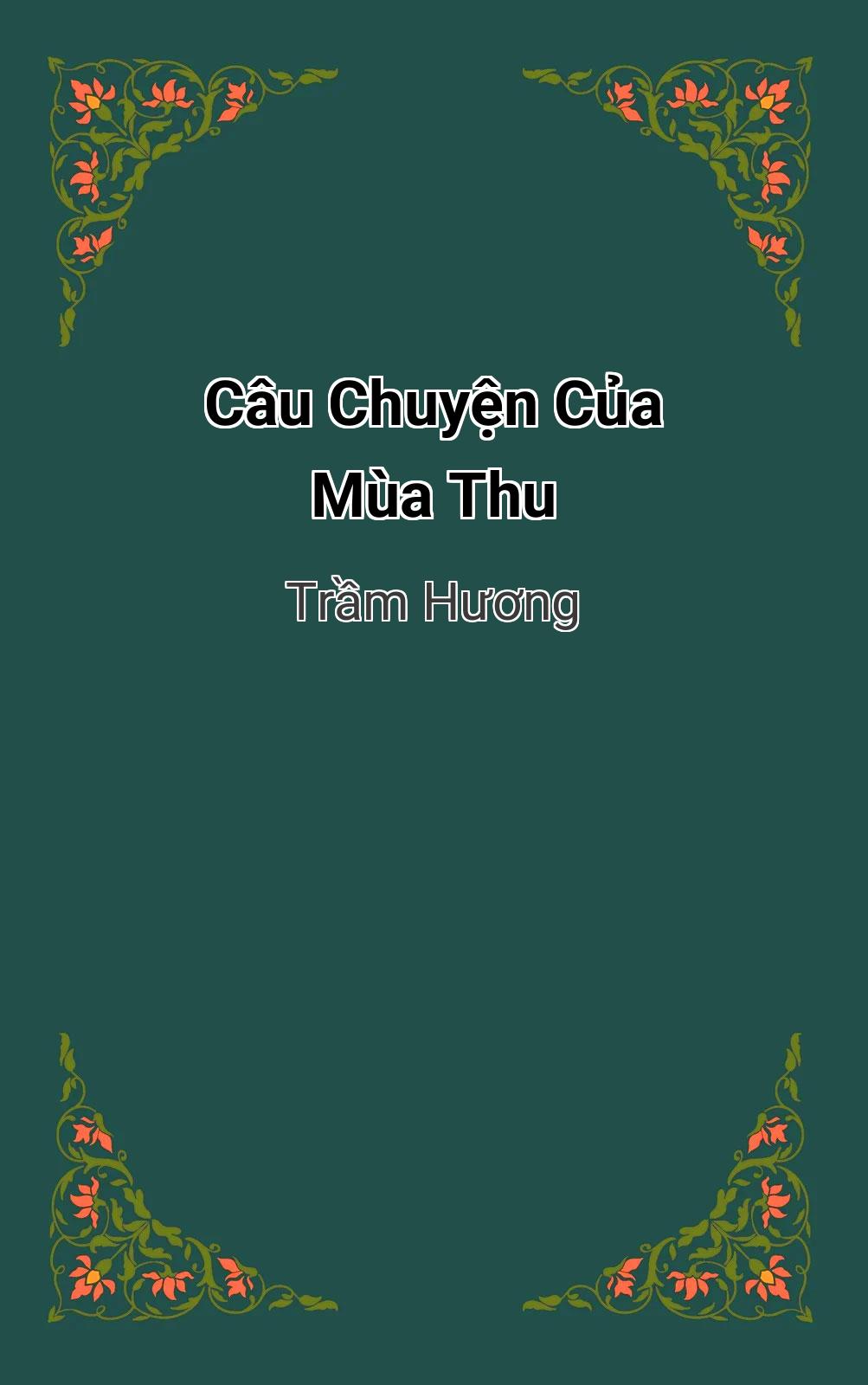 Câu Chuyện Của Mùa Thu
