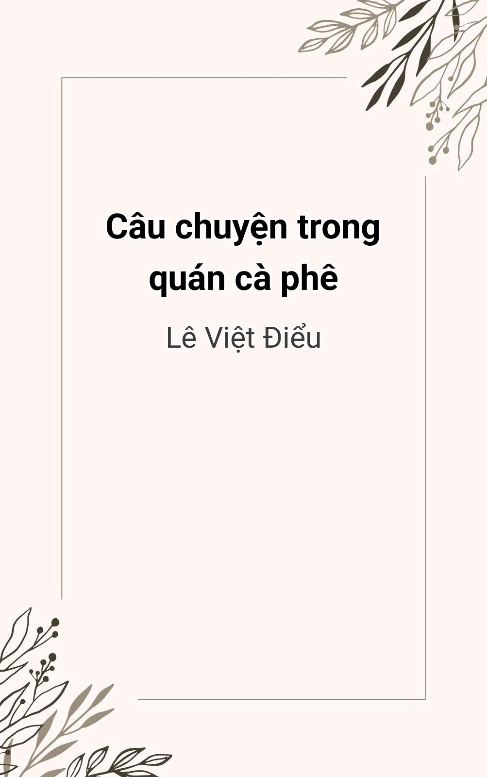 Câu Chuyện Trong Quán Cà Phê