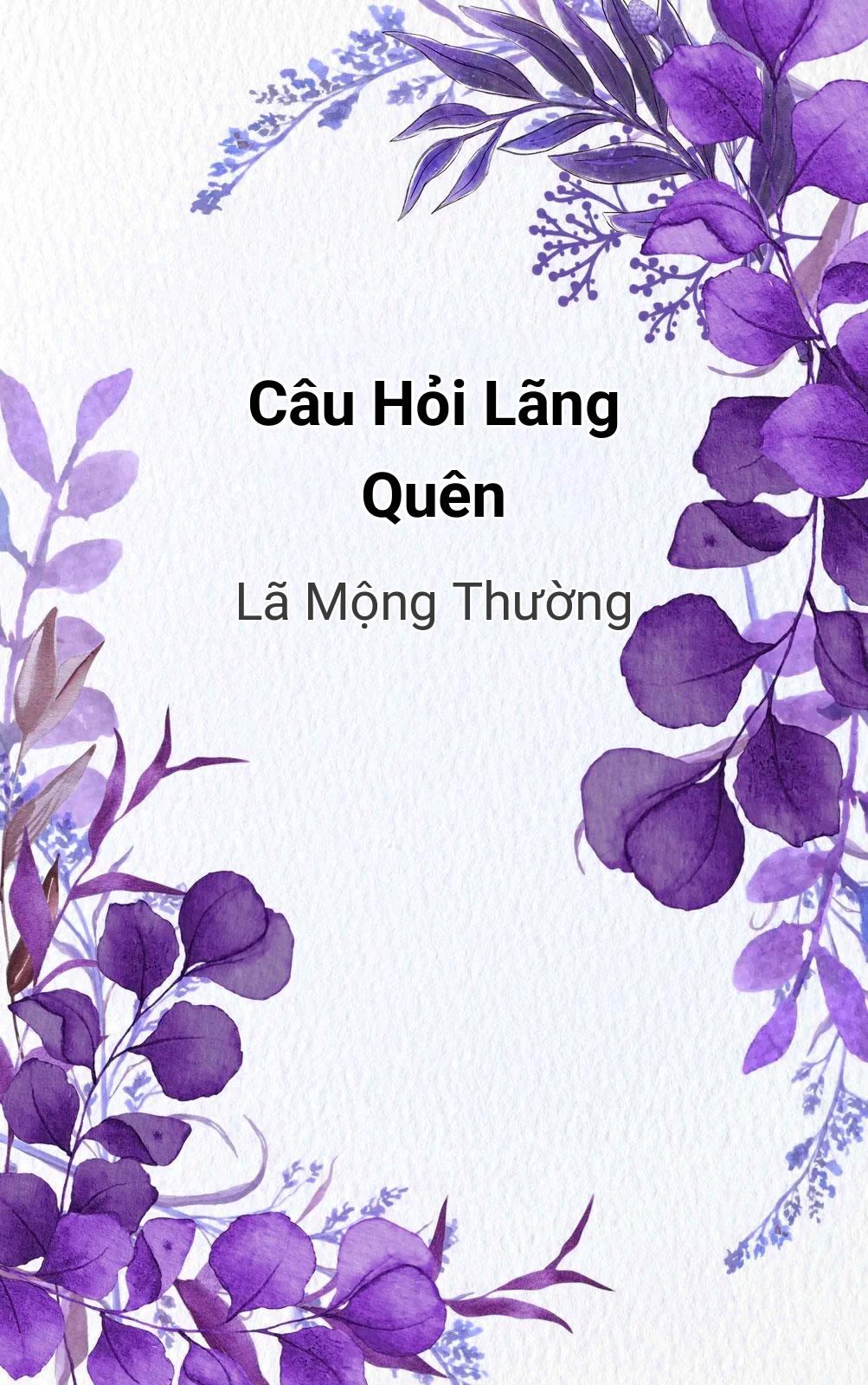 Câu Hỏi Lãng Quên