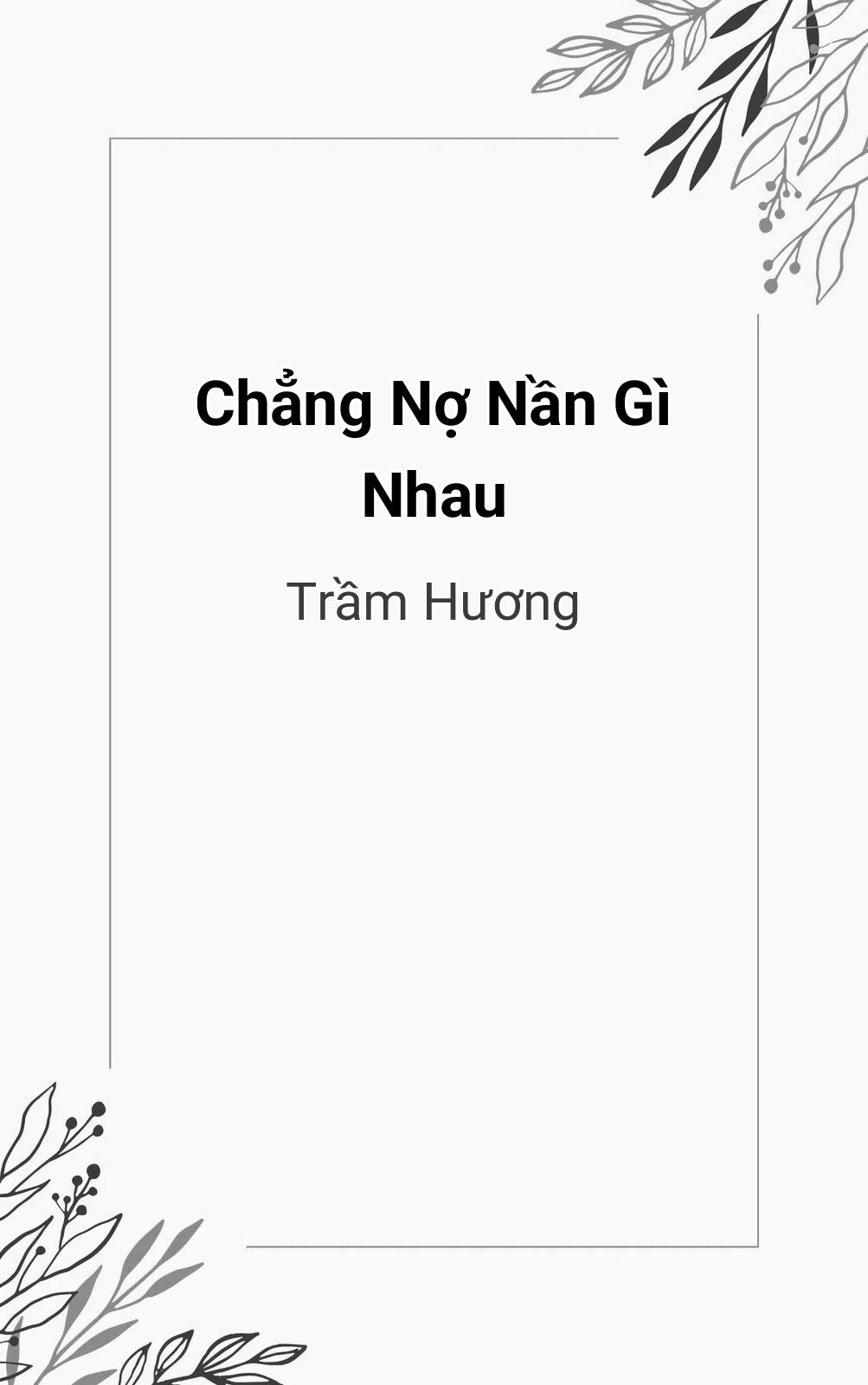 Chẳng Nợ Nần Gì Nhau