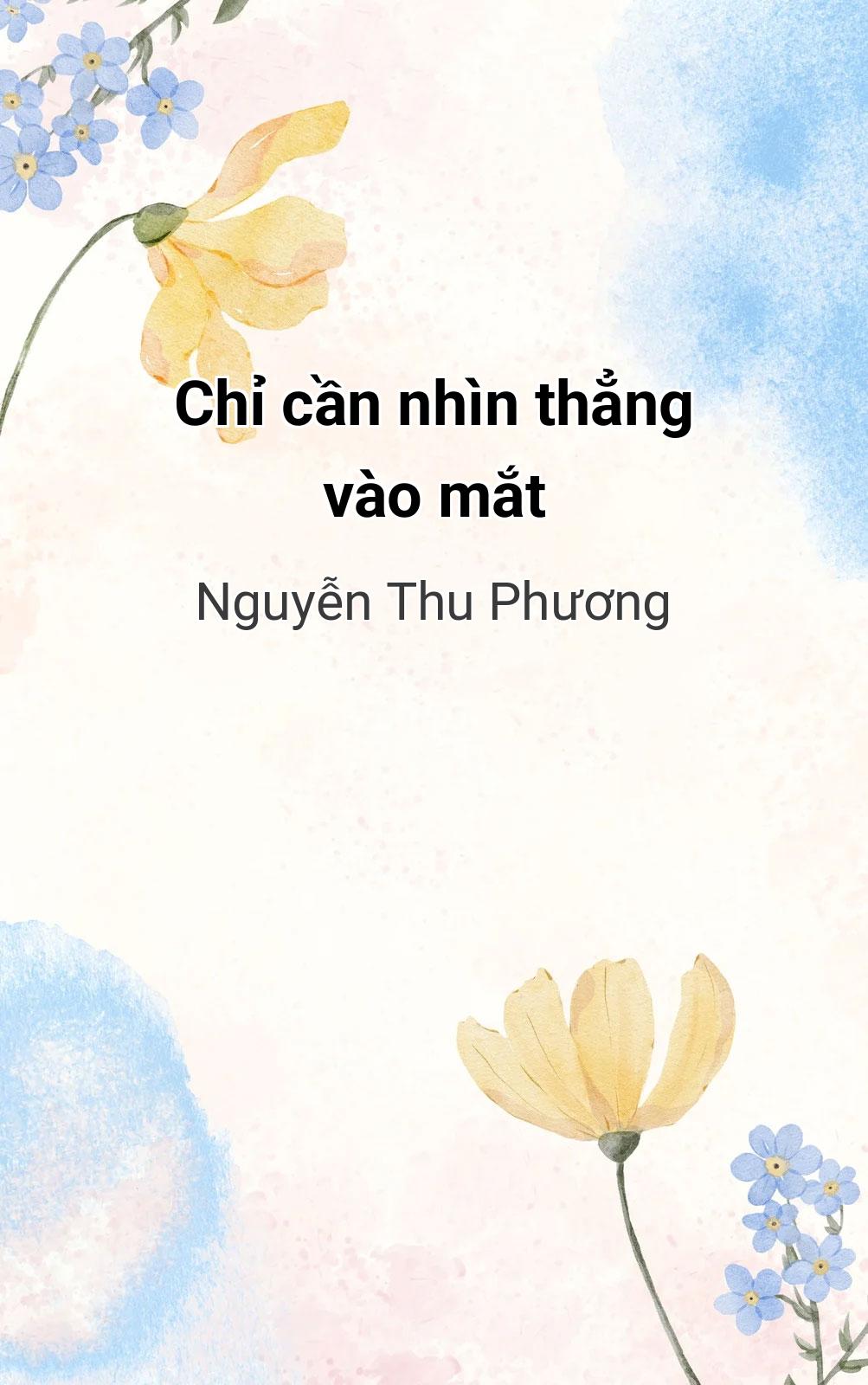 Chỉ Cần Nhìn Thẳng Vào Mắt