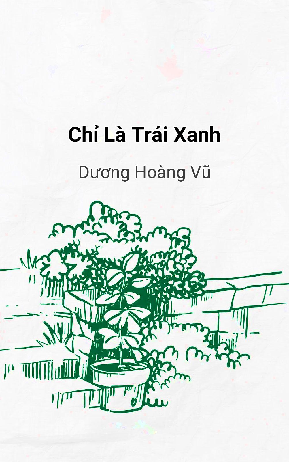Chỉ Là Trái Xanh