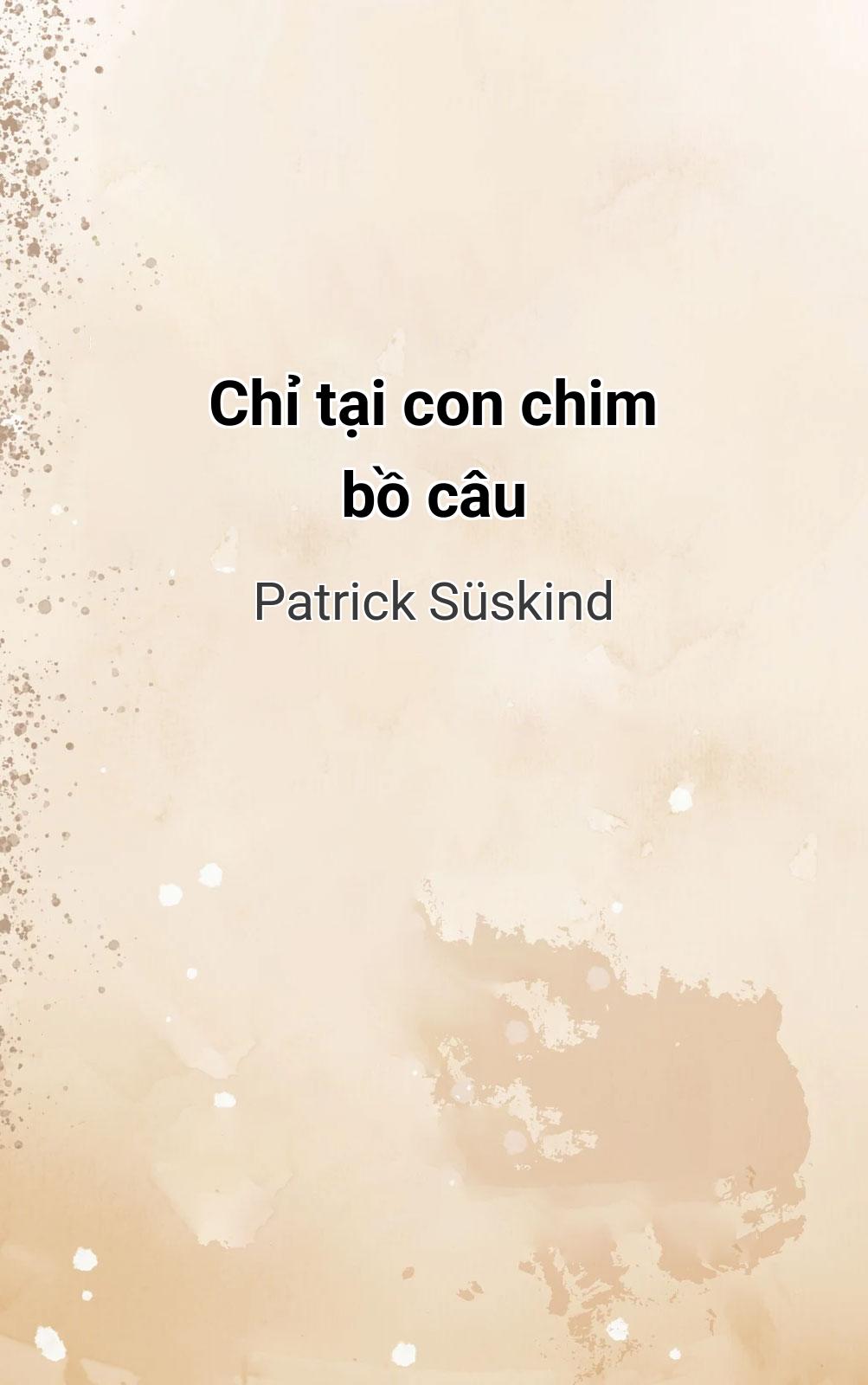 Chỉ Tại Con Chim Bồ Câu