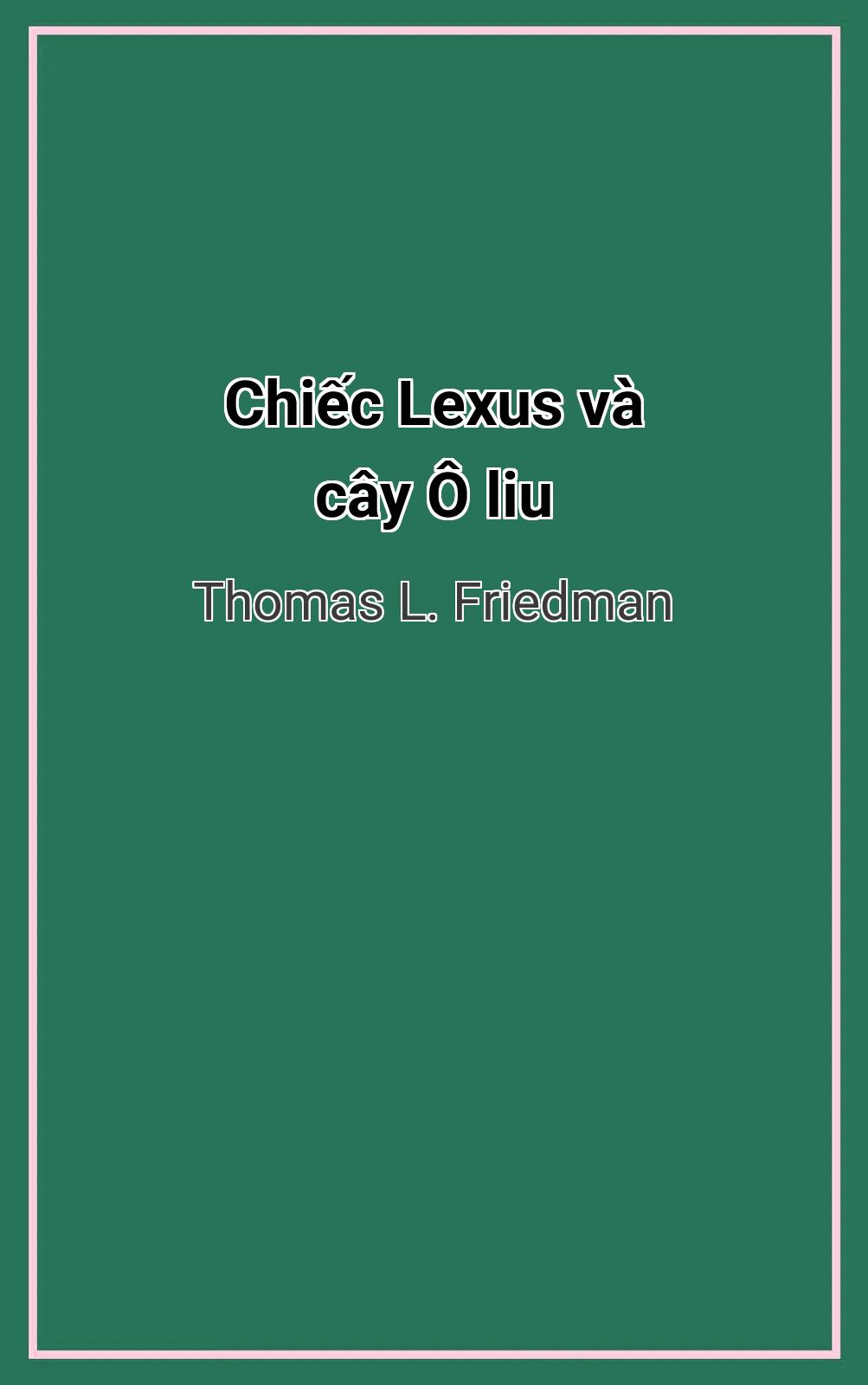 Chiếc Lexus Và Cây Ô Liu