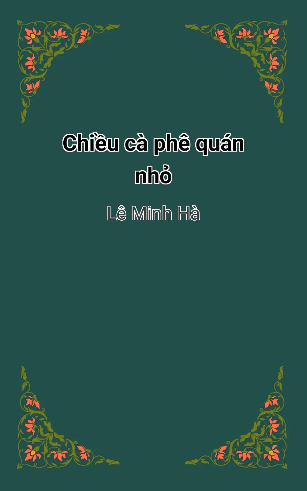 Chiều Cà Phê Quán Nhỏ