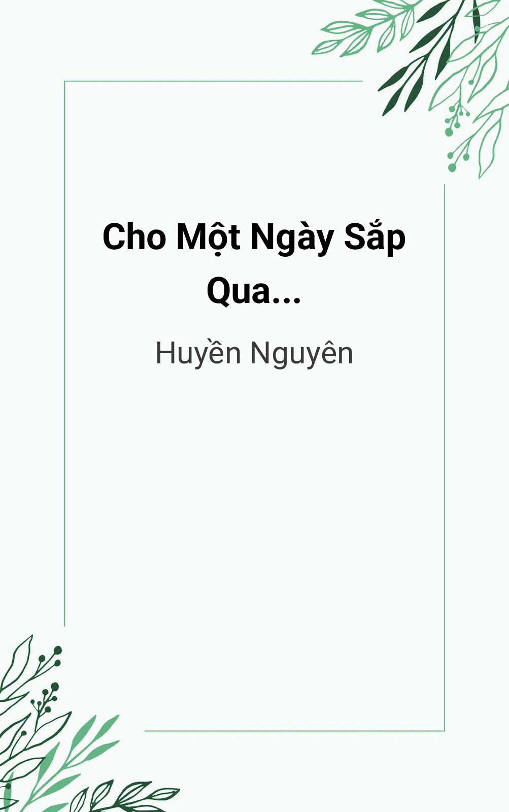 Cho Một Ngày Sắp Qua...