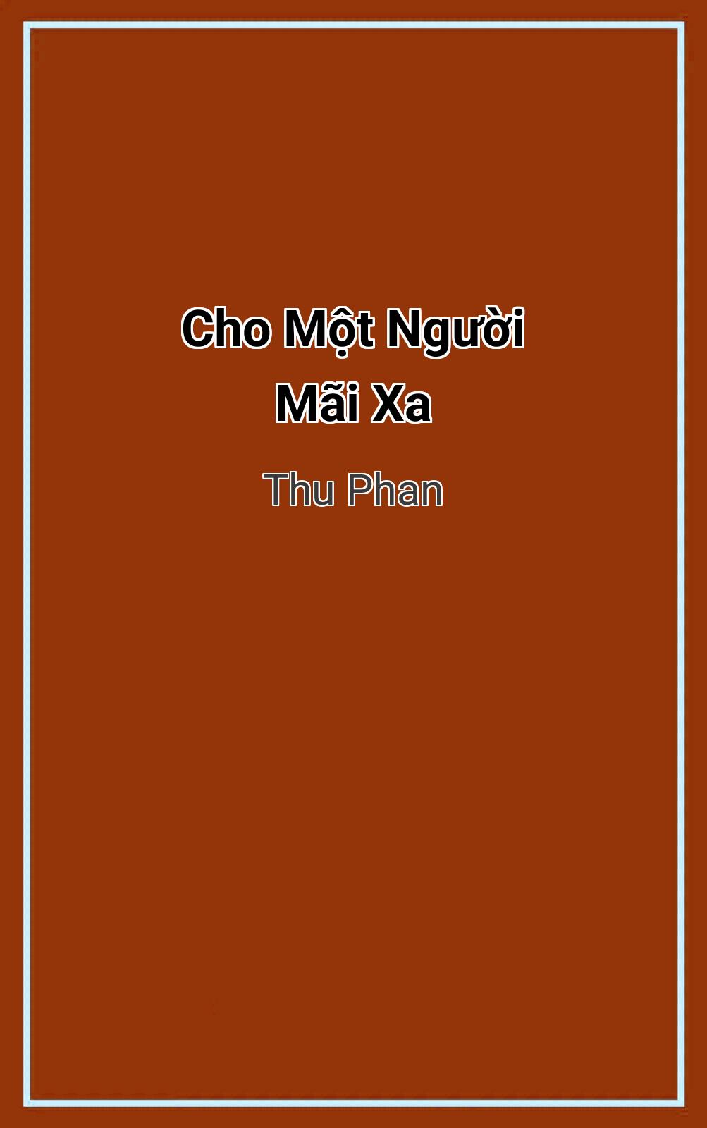 Cho Một Người Mãi Xa