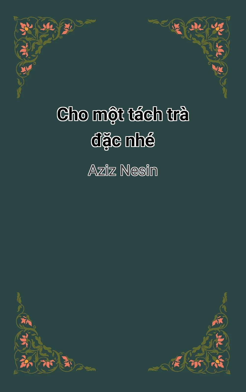 Cho Một Tách Trà Đặc Nhé