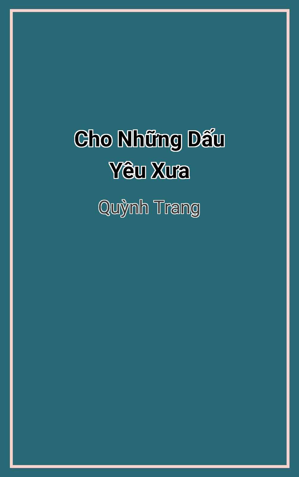 Cho Những Dấu Yêu Xưa