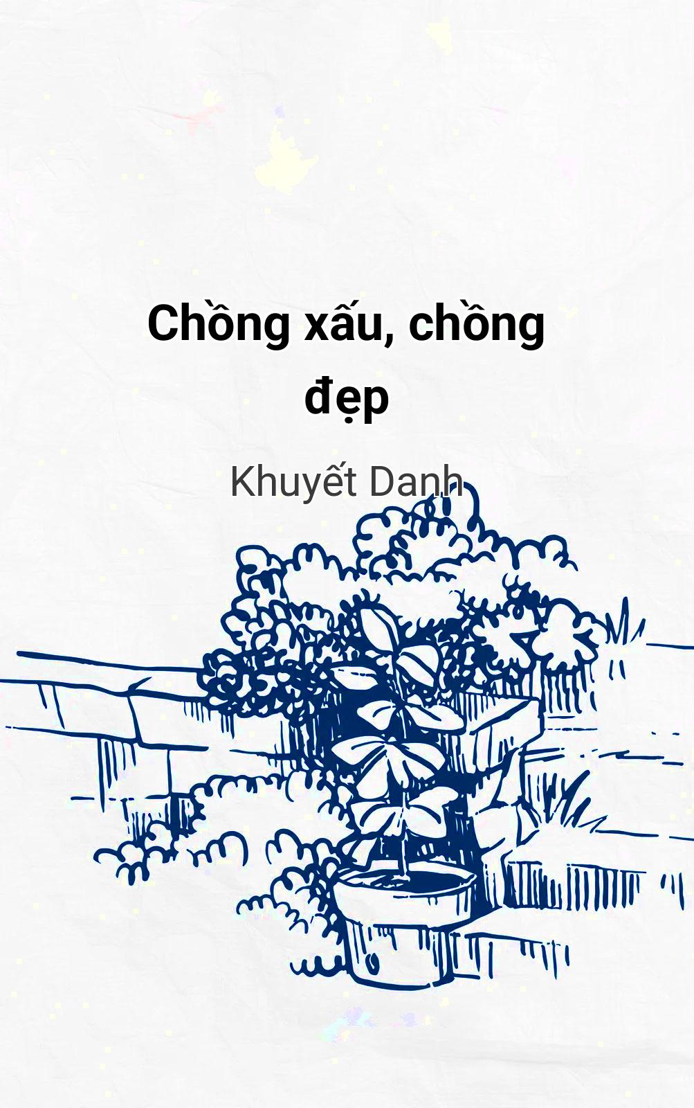 Chồng Xấu, Chồng Đẹp