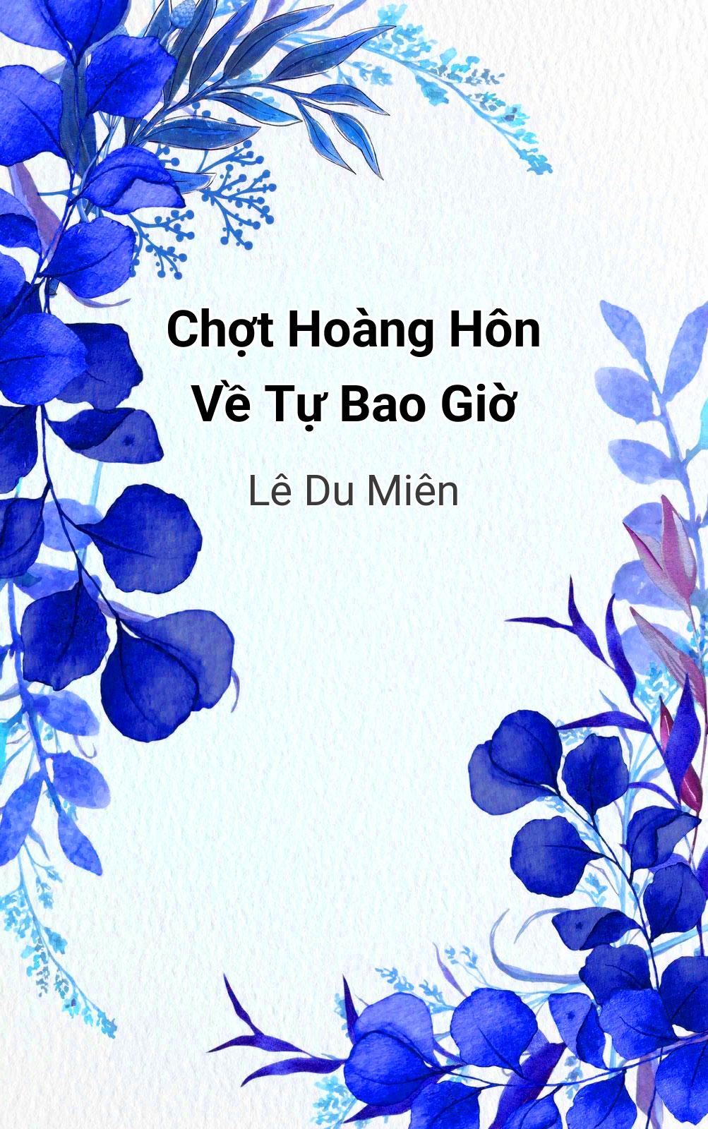 Chợt Hoàng Hôn Về Tự Bao Giờ