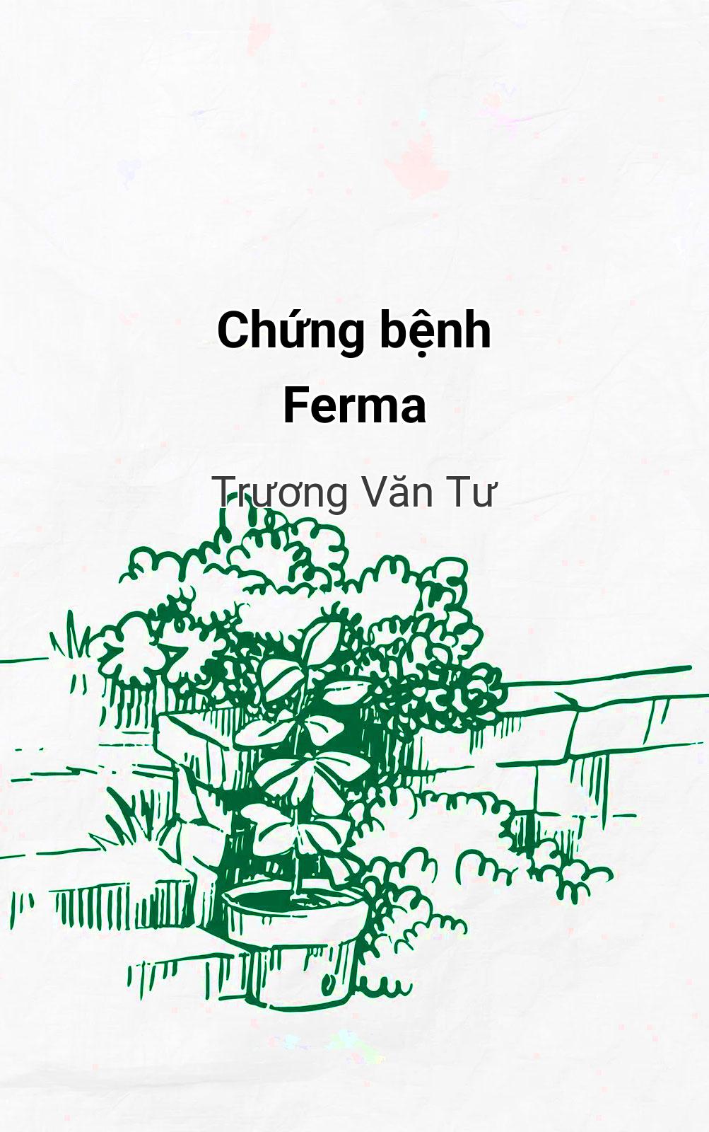 Chứng Bệnh Ferma