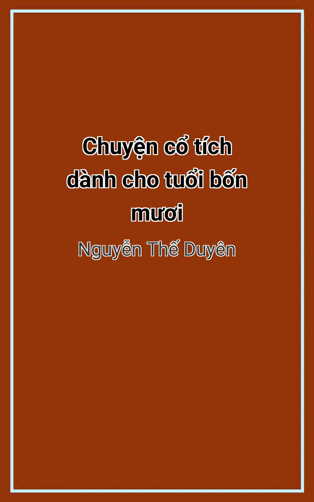 Chuyện Cổ Tích Dành Cho Tuổi Bốn Mươi