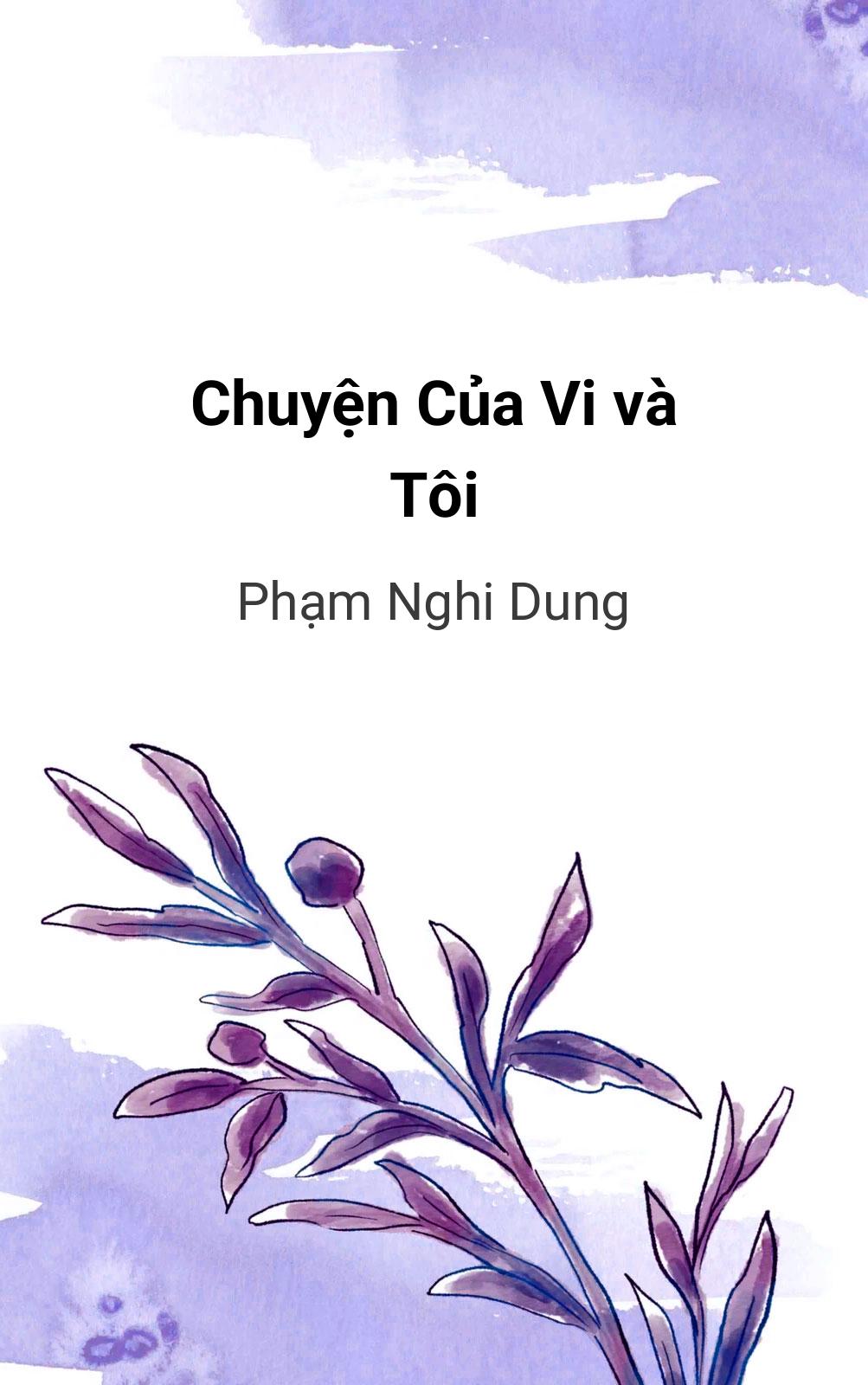 Chuyện Của Vi Và Tôi