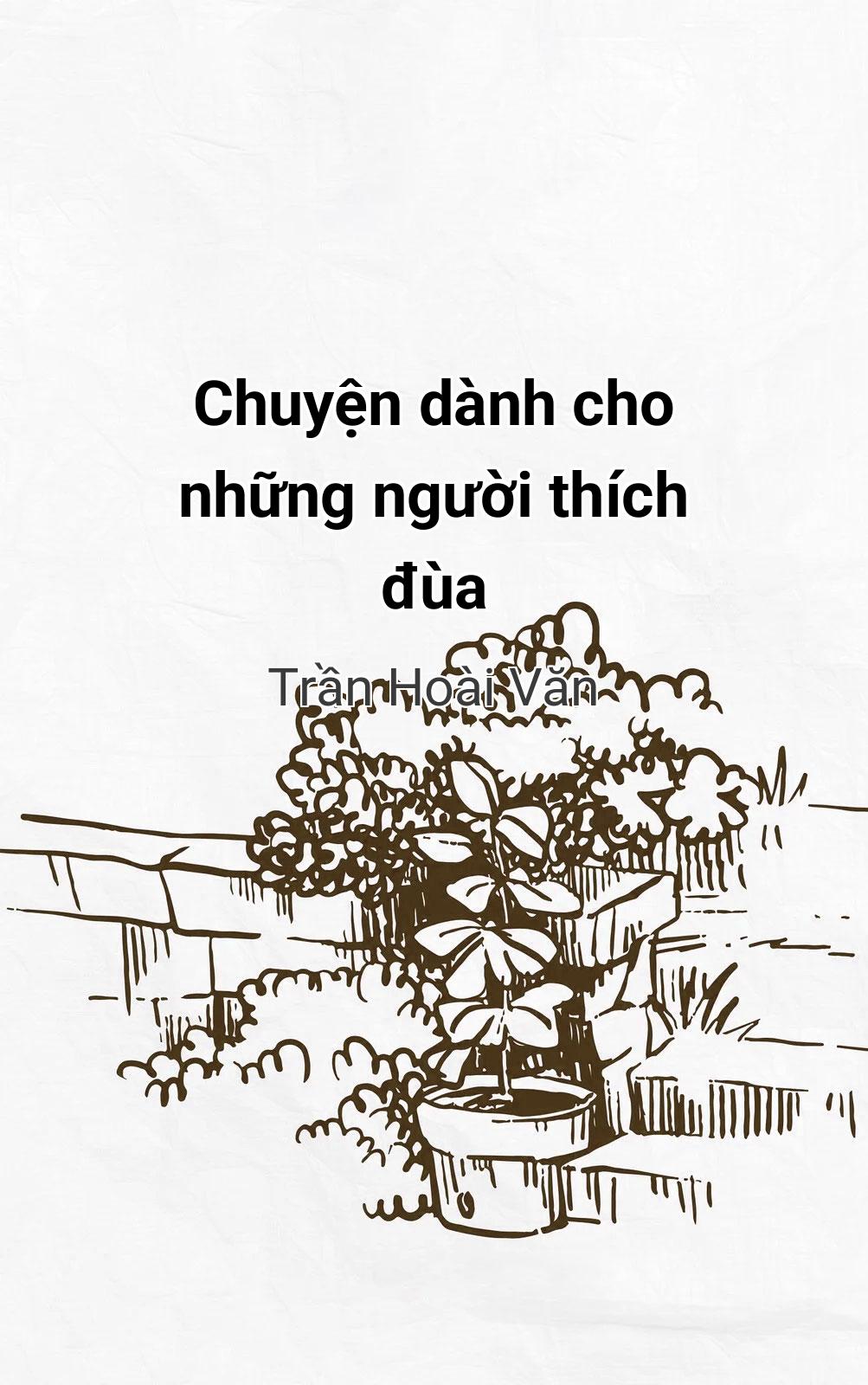 Chuyện Dành Cho Những Người Thích Đùa