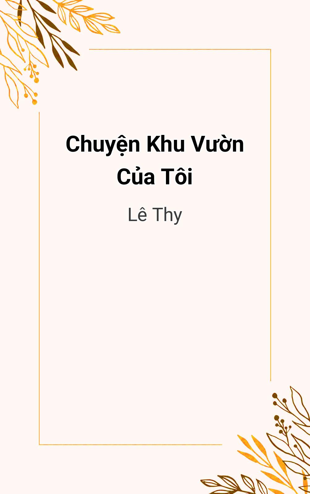Chuyện Khu Vườn Của Tôi