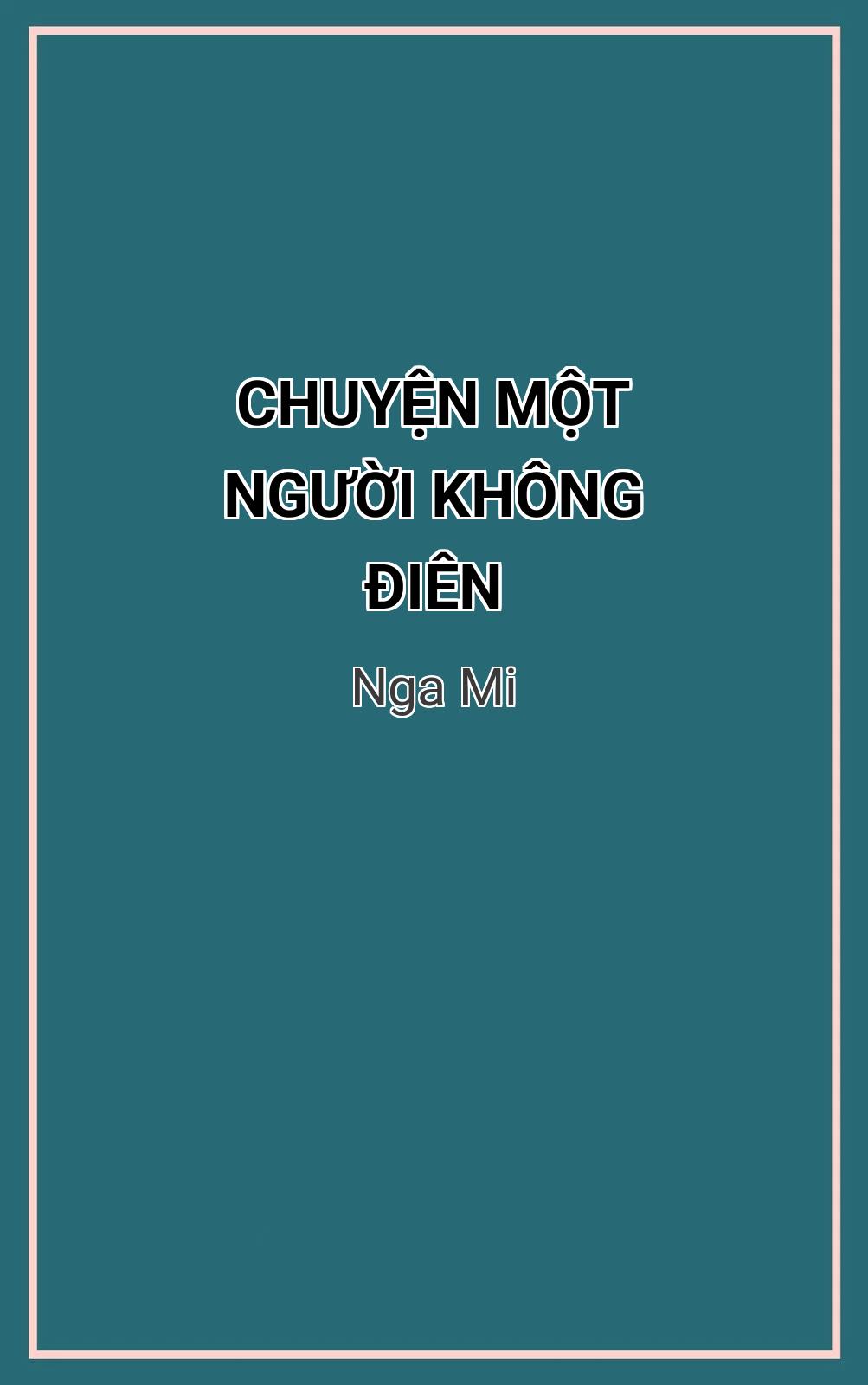 Chuyện Một Người Không Điên