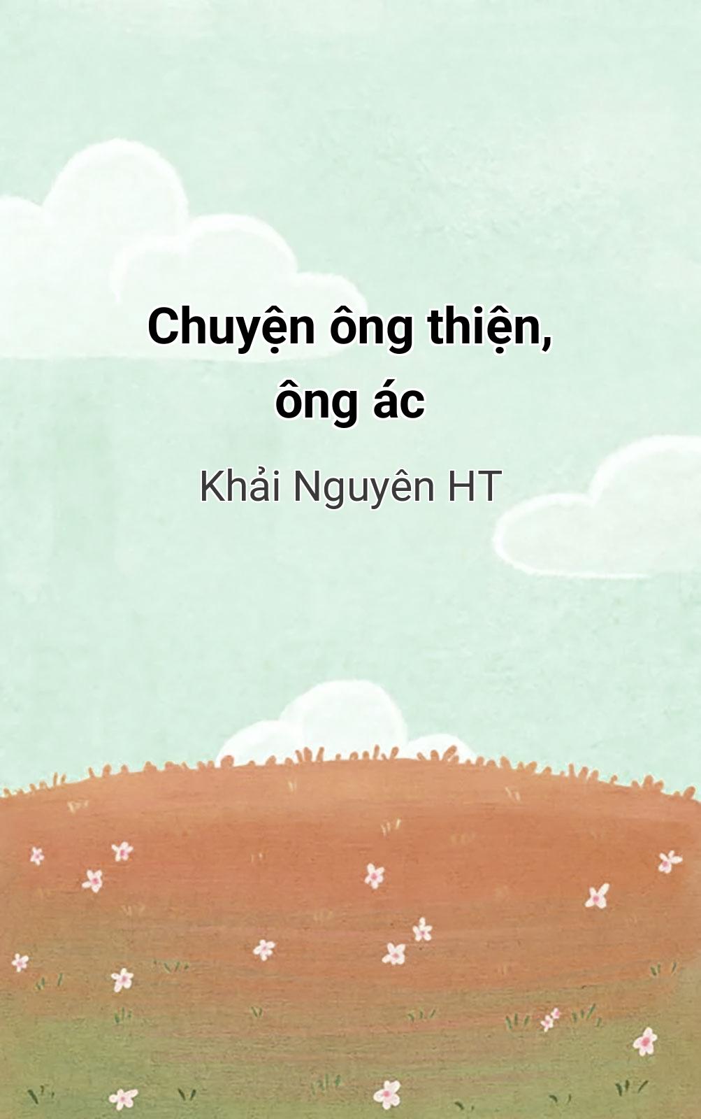 Chuyện Ông Thiện, Ông Ác